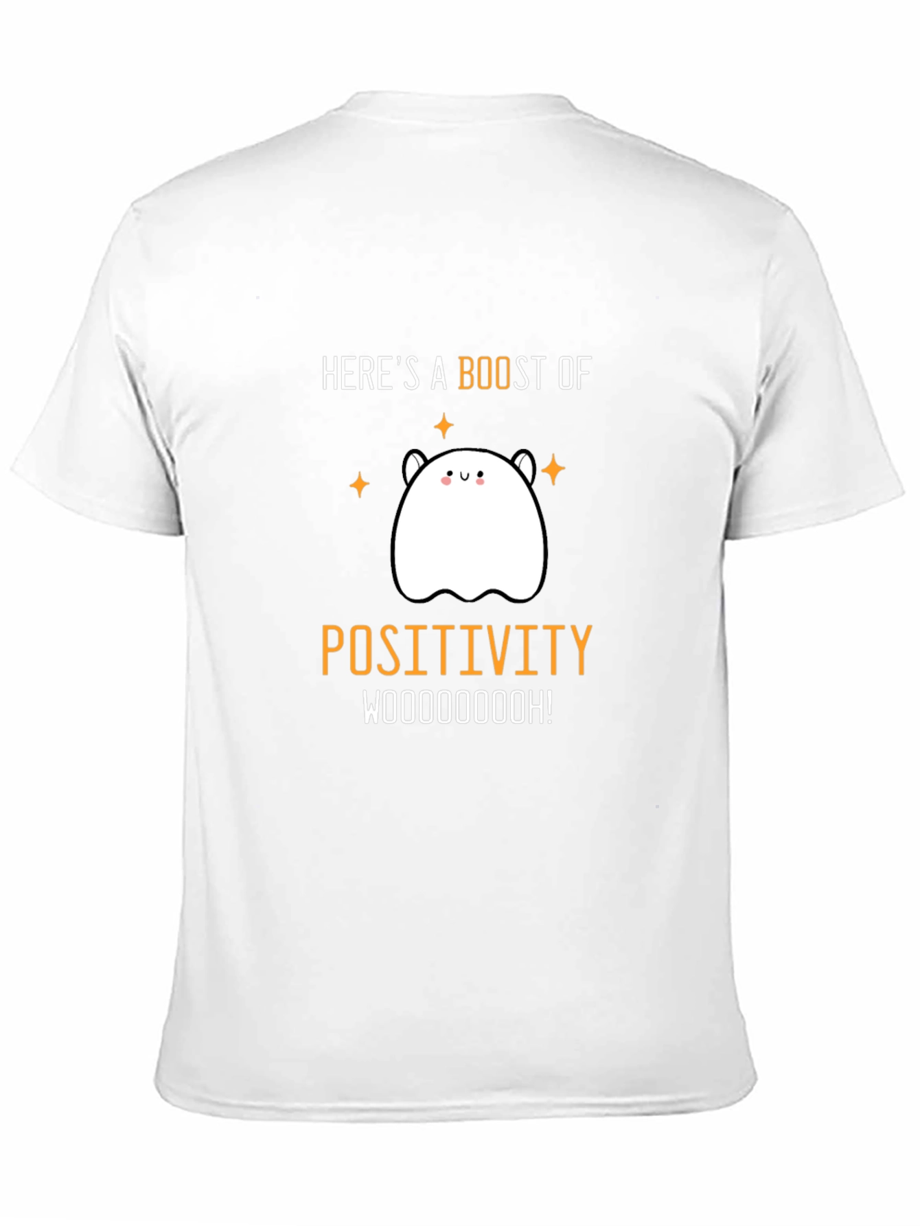 Boost of Positivity Ghost T-Shirt