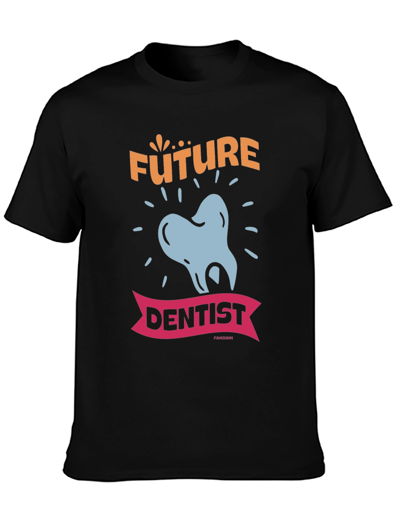Future Dentist Graphic T-Shirt