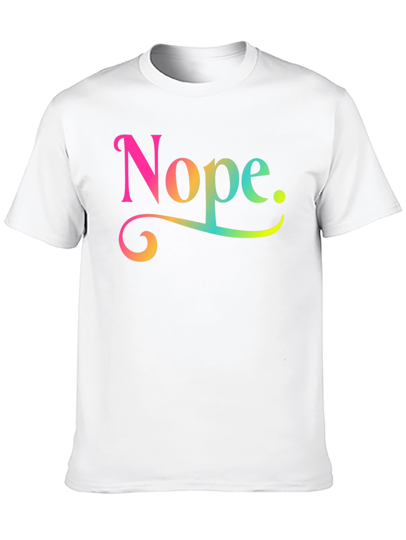 Nope Rainbow Text Graphic Novelty Tee