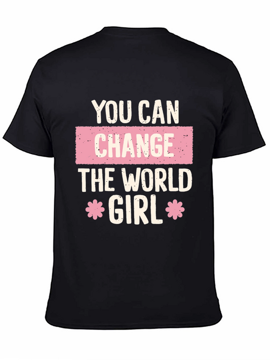 Empowering You Can Change the World Girl T-Shirt