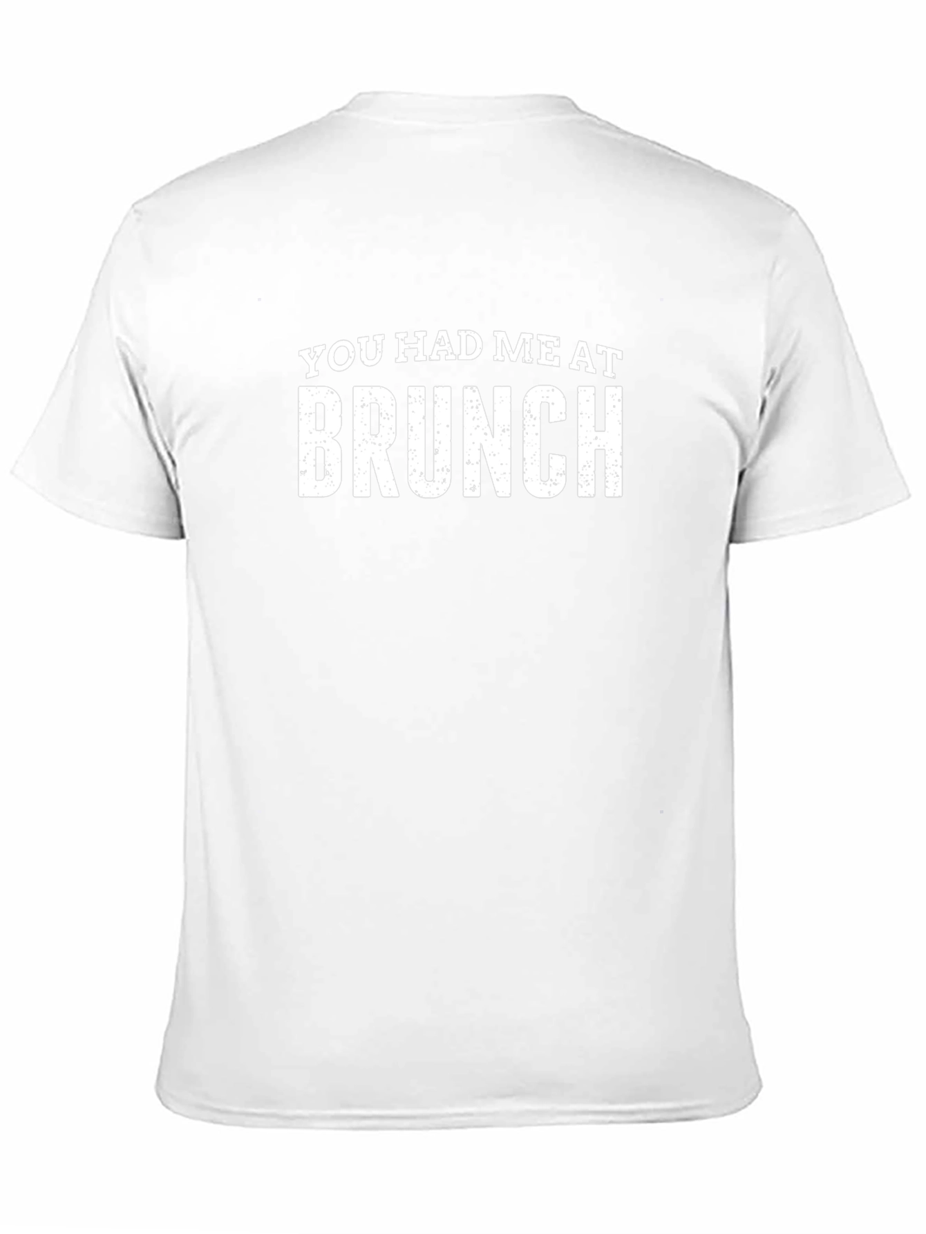 You Had Me At Brunch T-Shirt