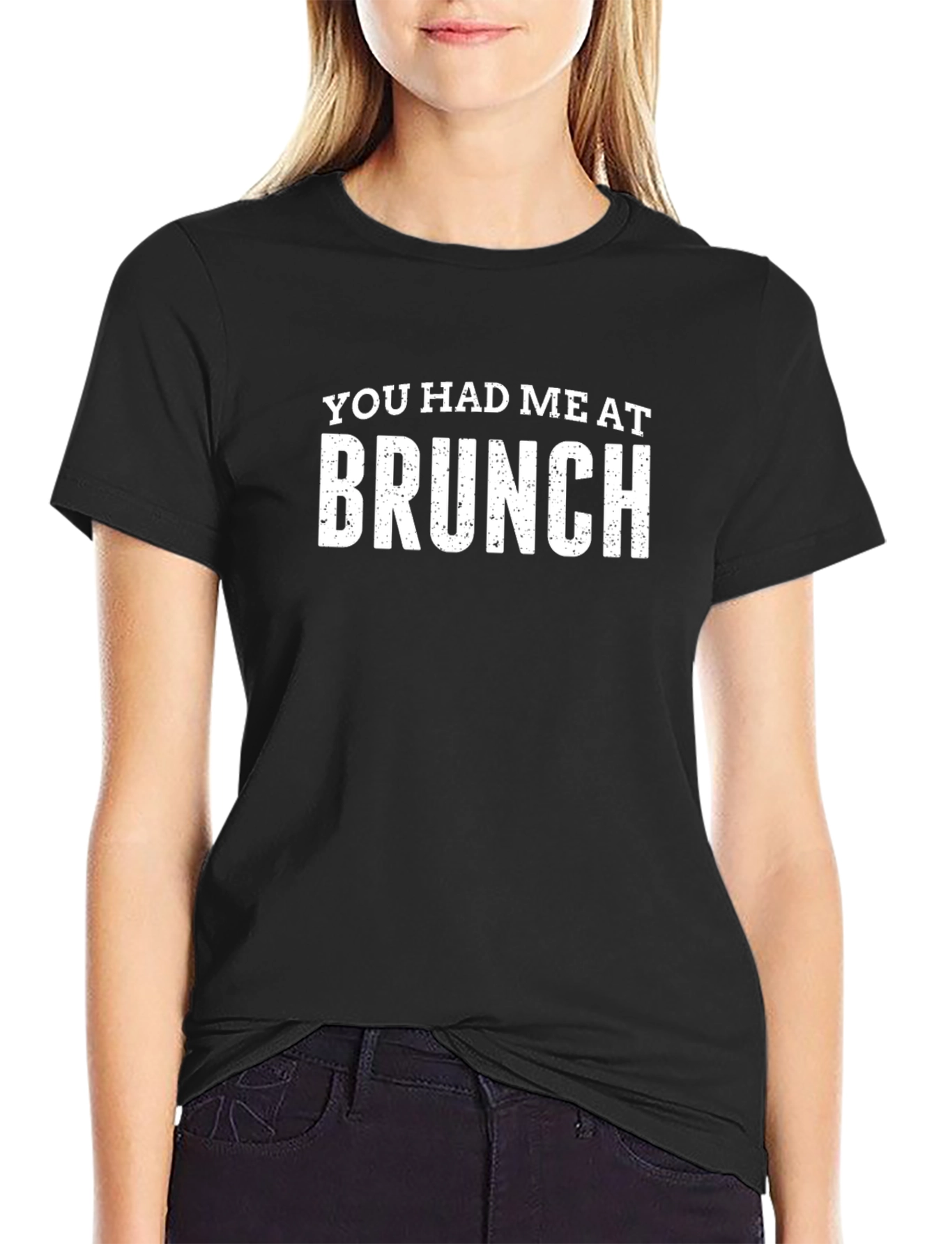 You Had Me At Brunch T-Shirt