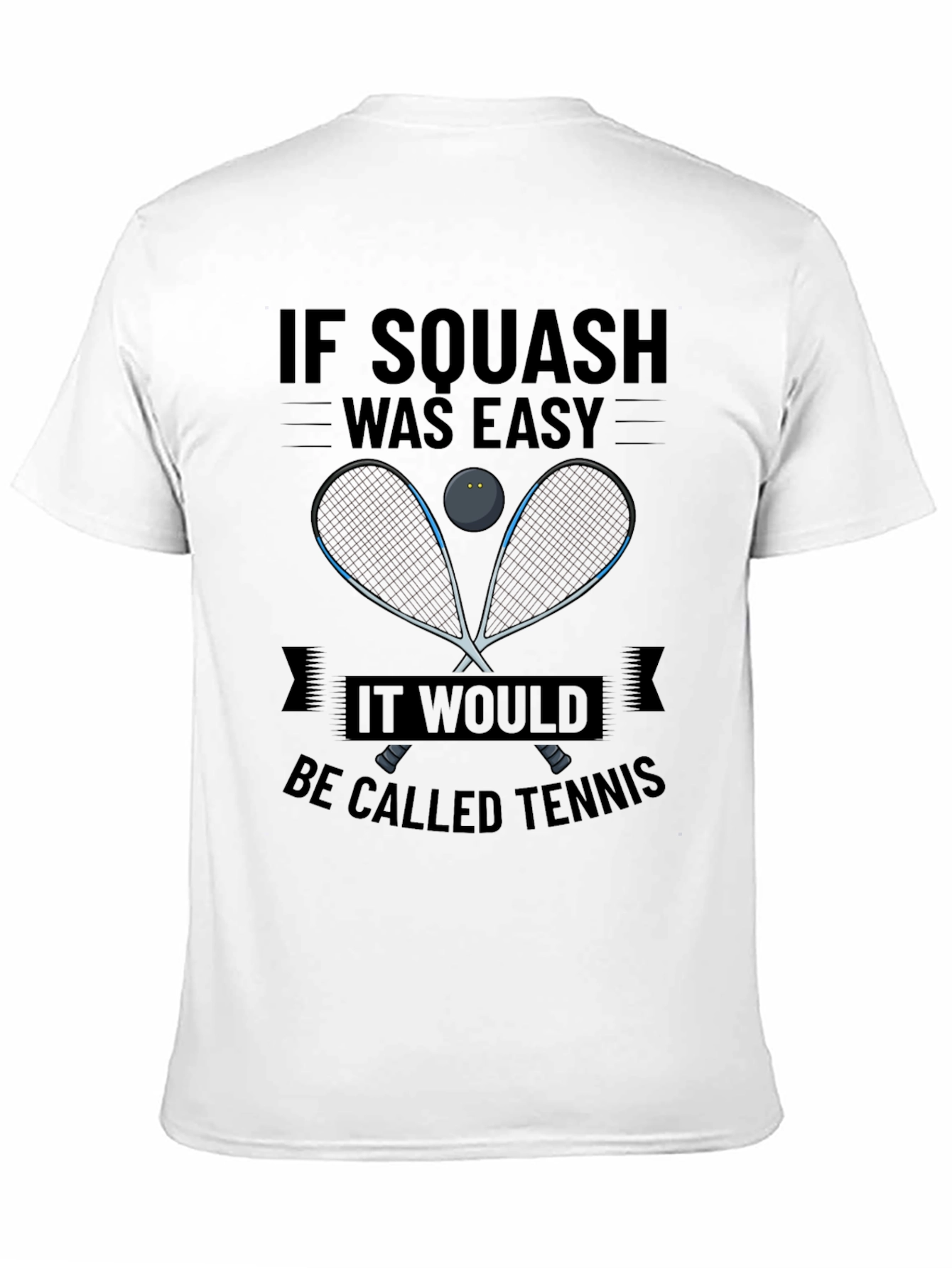 Squash vs Tennis Funny T-Shirt
