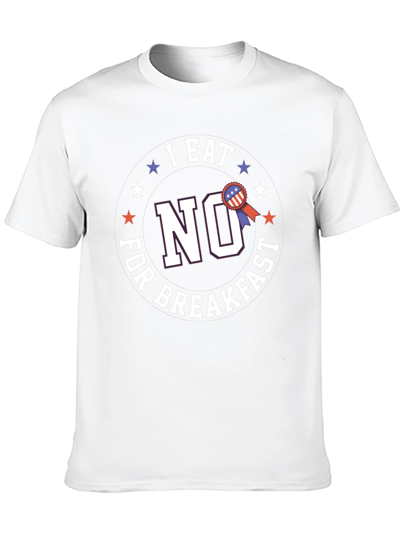 I Eat No For Breakfast Graphic T-Shirt