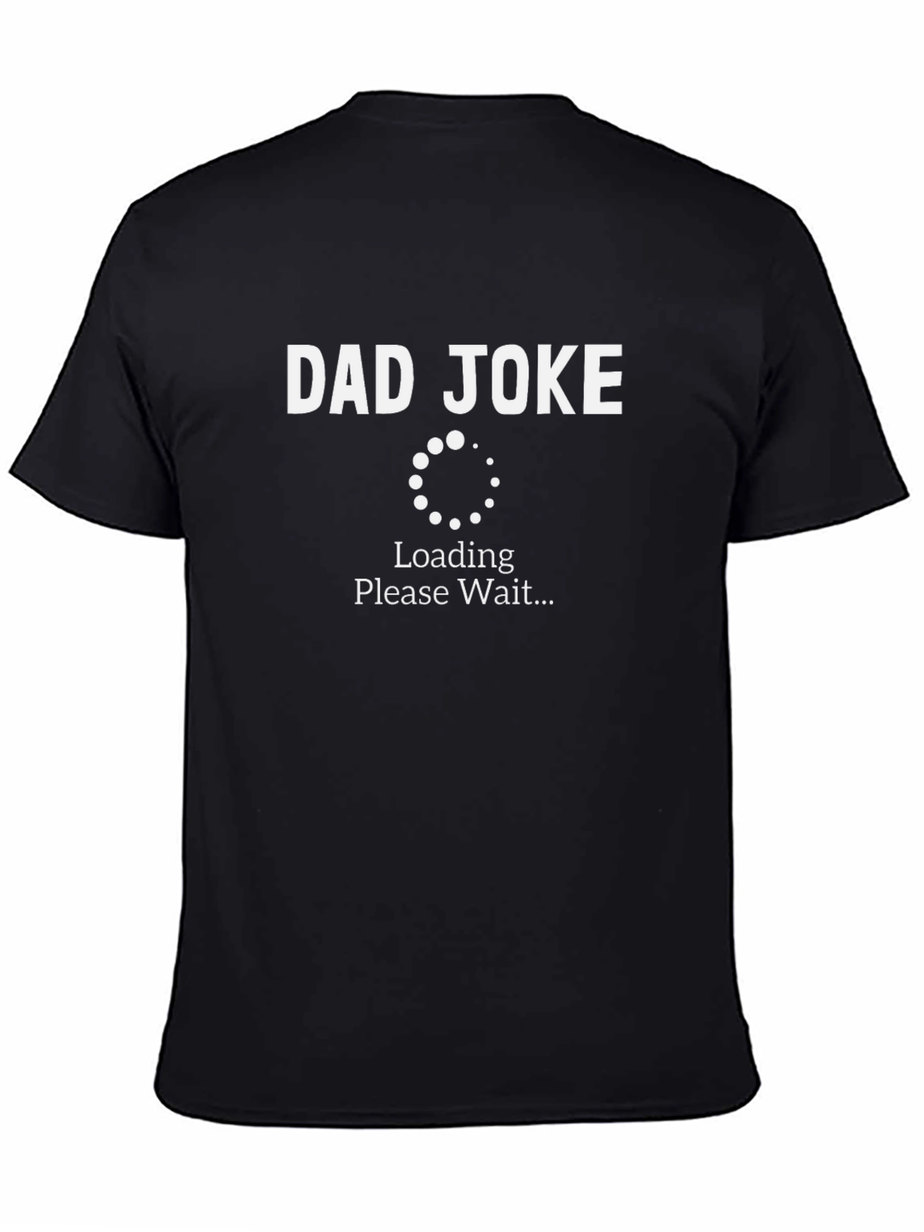 Dad Joke Loading T-Shirt - Funny Fathers Day Tee