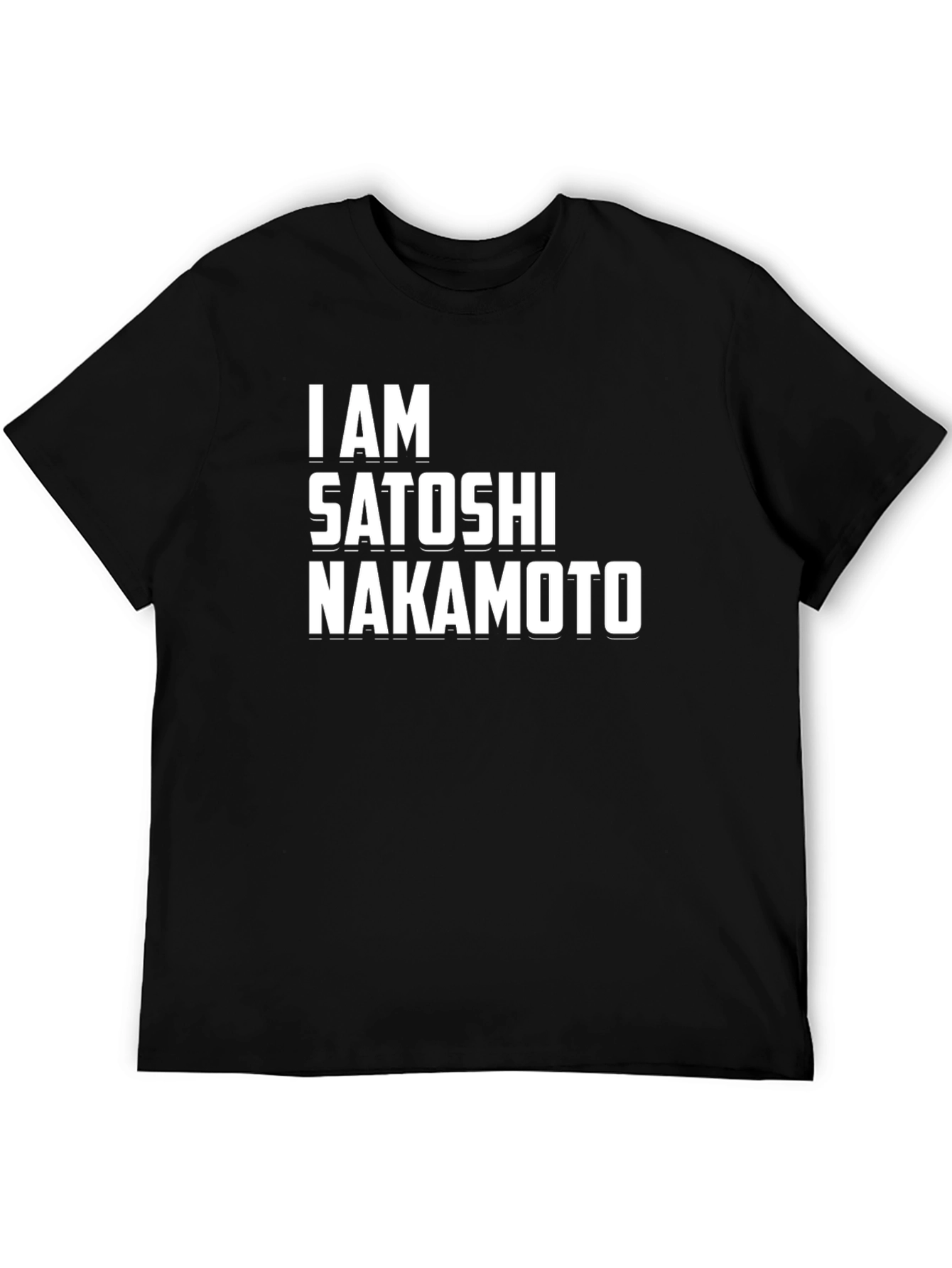 I Am Satoshi Nakamoto T-Shirt - Crypto Tee