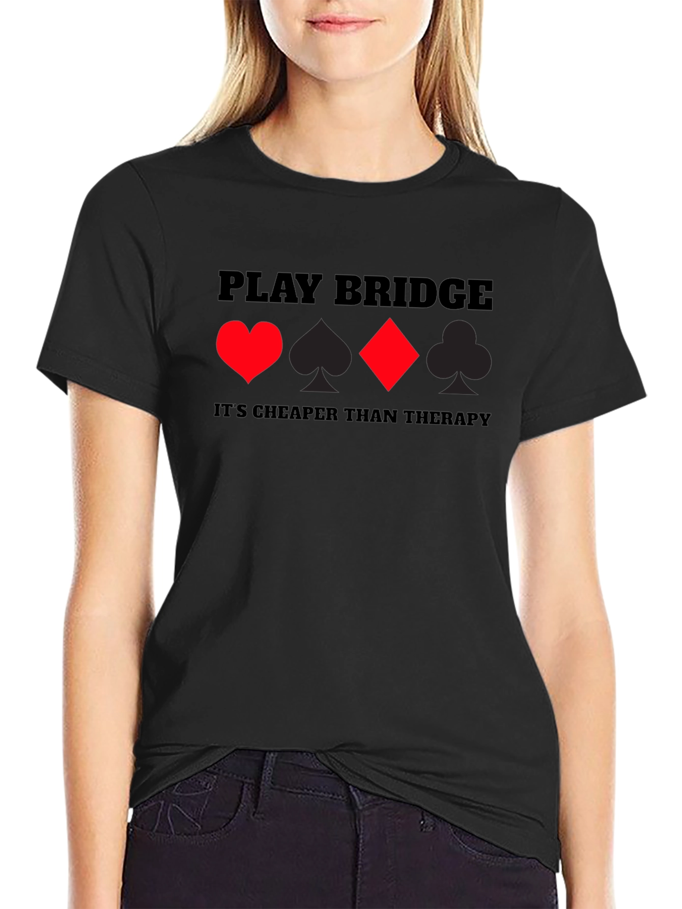 Play Bridge Graphic Tee - Cheaper Than Therapy T-Shirt