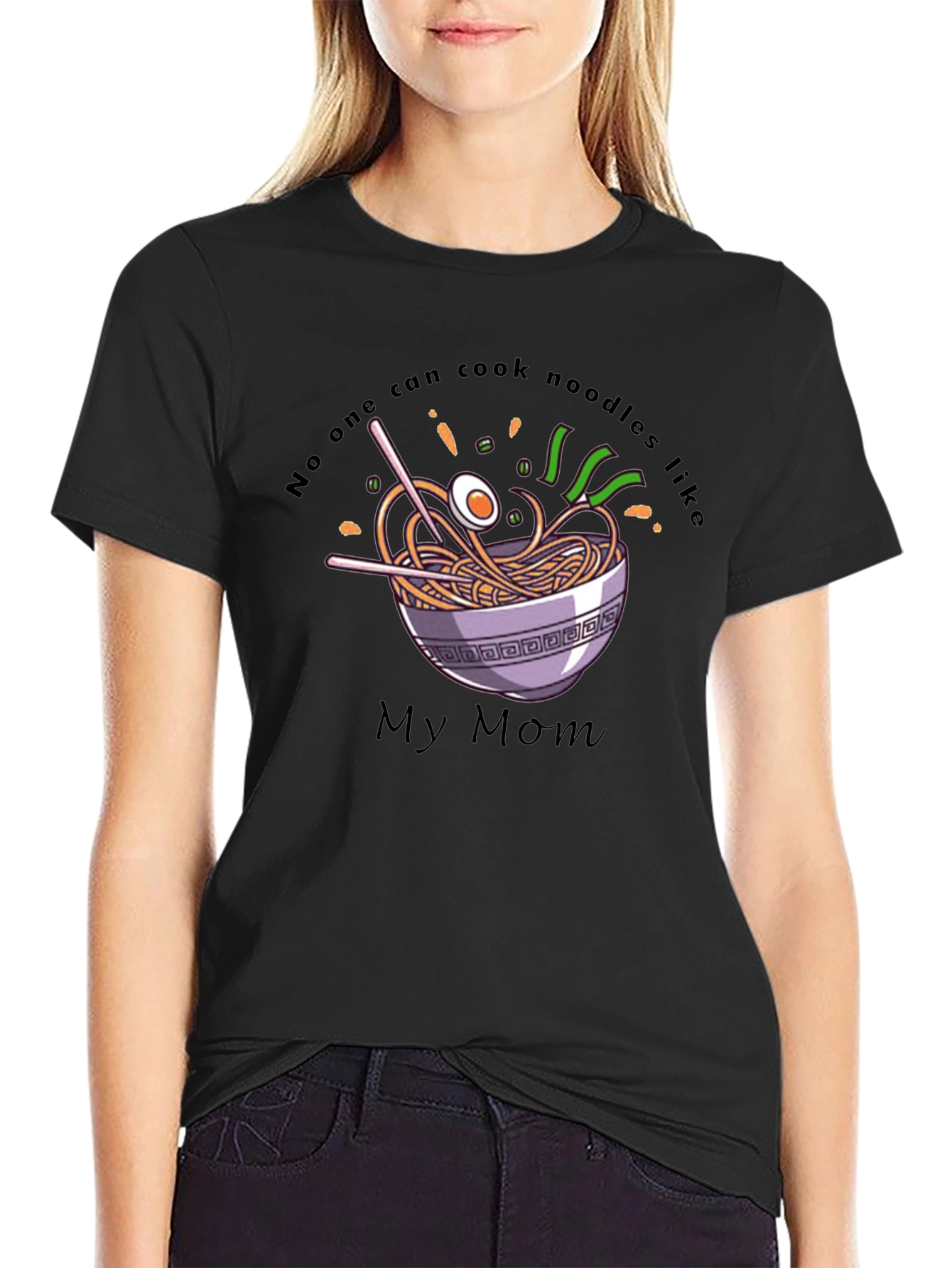 Noodles My Mom T-Shirt - Comfort Tee
