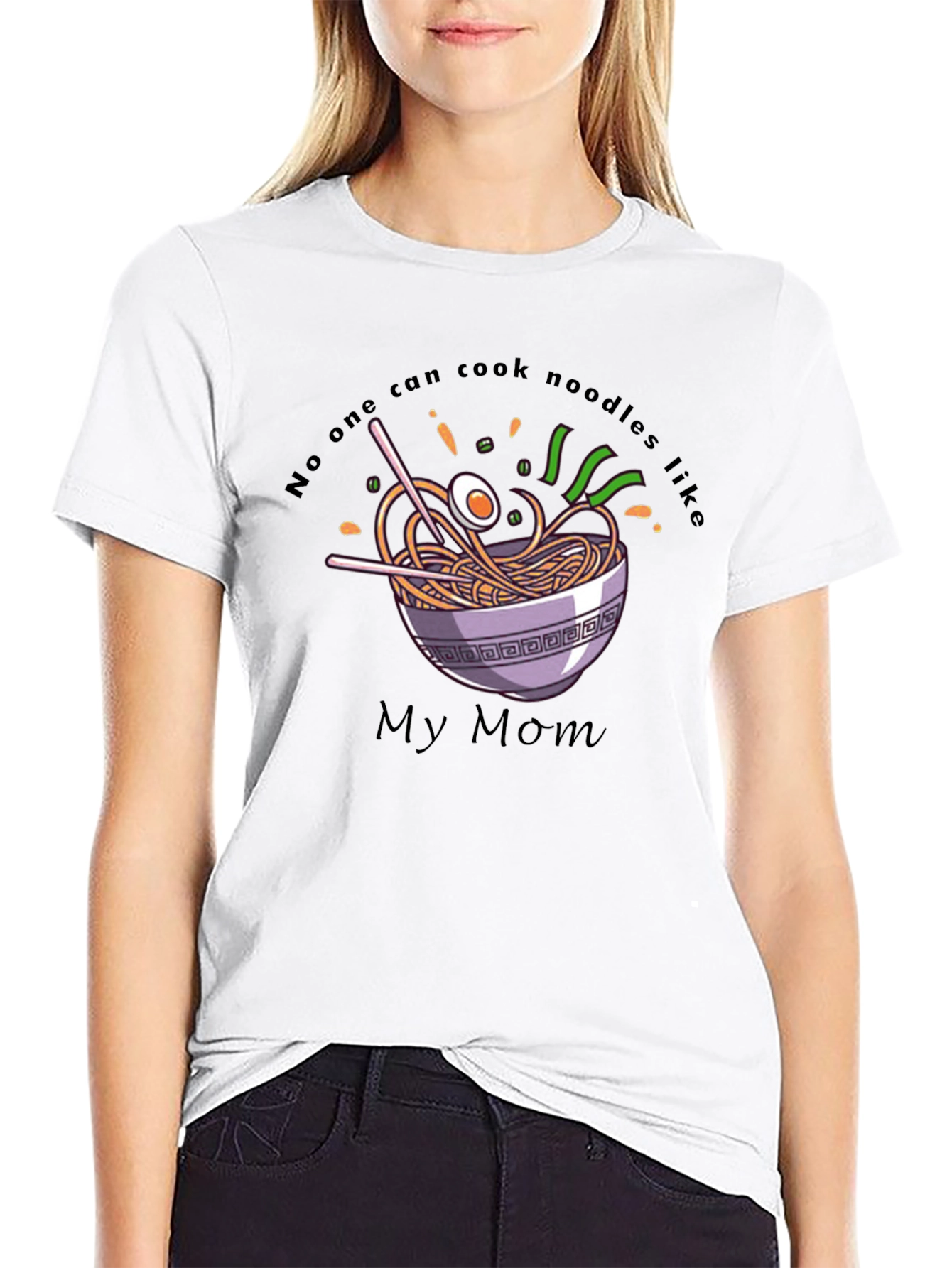 Noodles My Mom T-Shirt - Comfort Tee