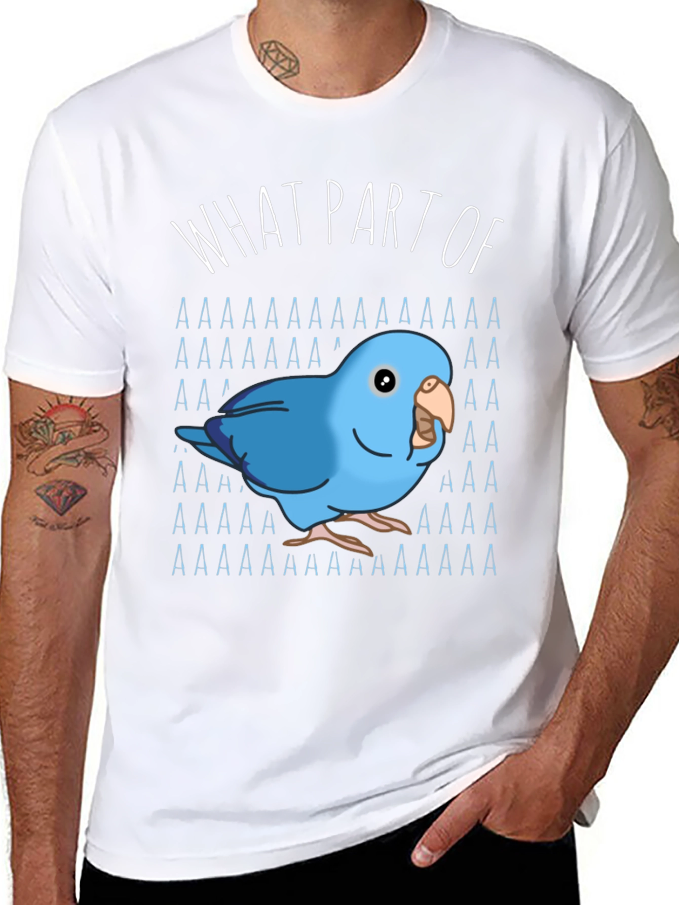 What Part of AAAAA T-Shirt Blue Parrot