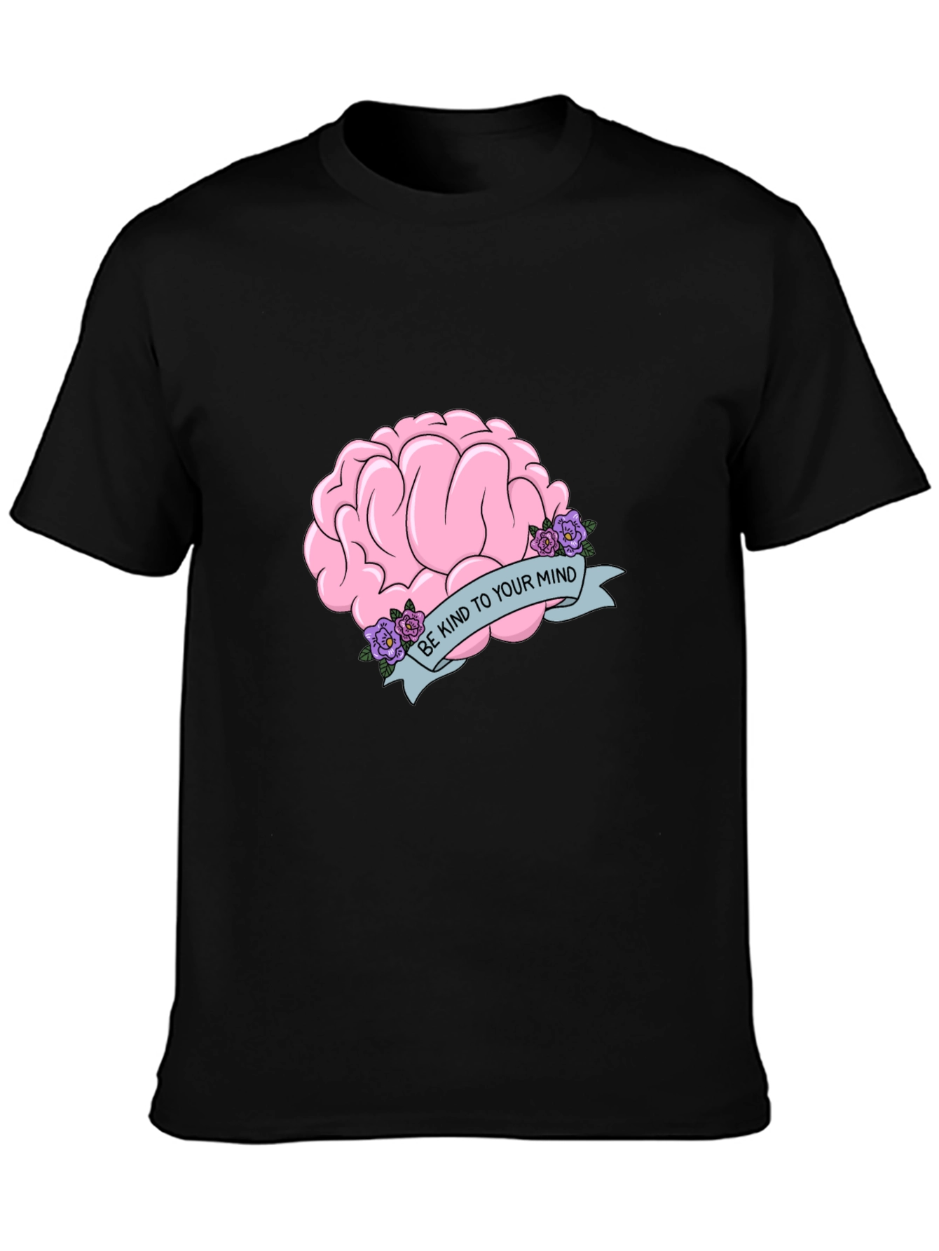 Be Kind To Your Mind T-Shirt