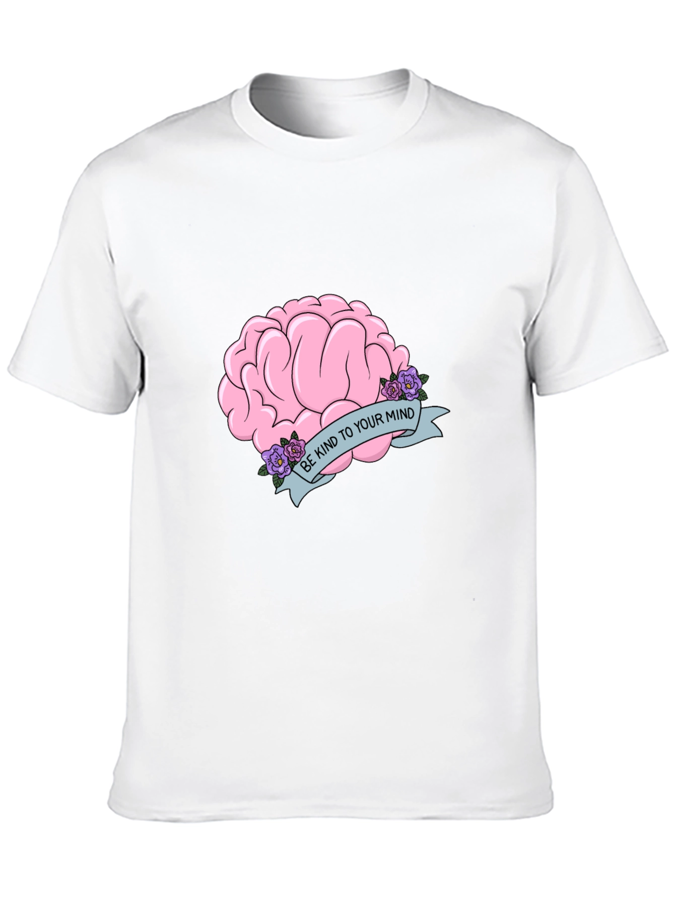 Be Kind To Your Mind T-Shirt