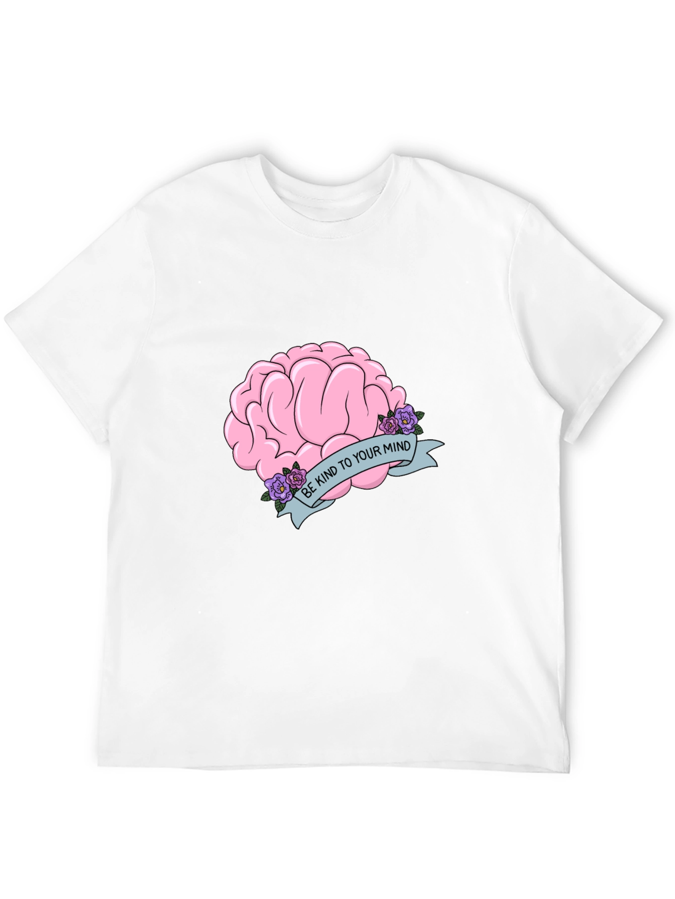 Be Kind To Your Mind T-Shirt