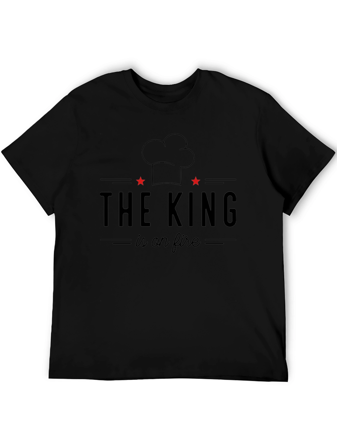 The King is on Fire Chef T-Shirt