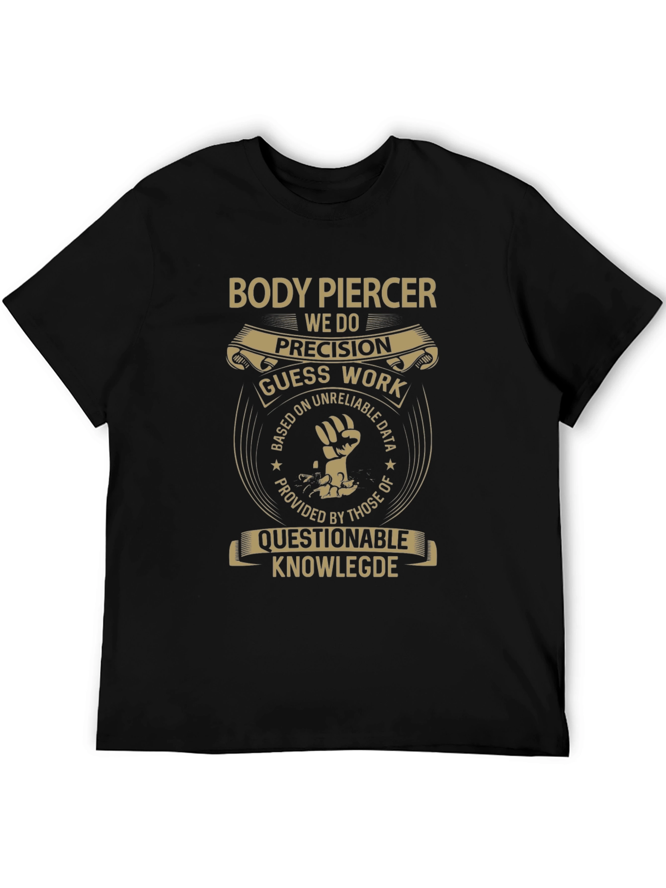 Body Piercer T-Shirt - Precision Design