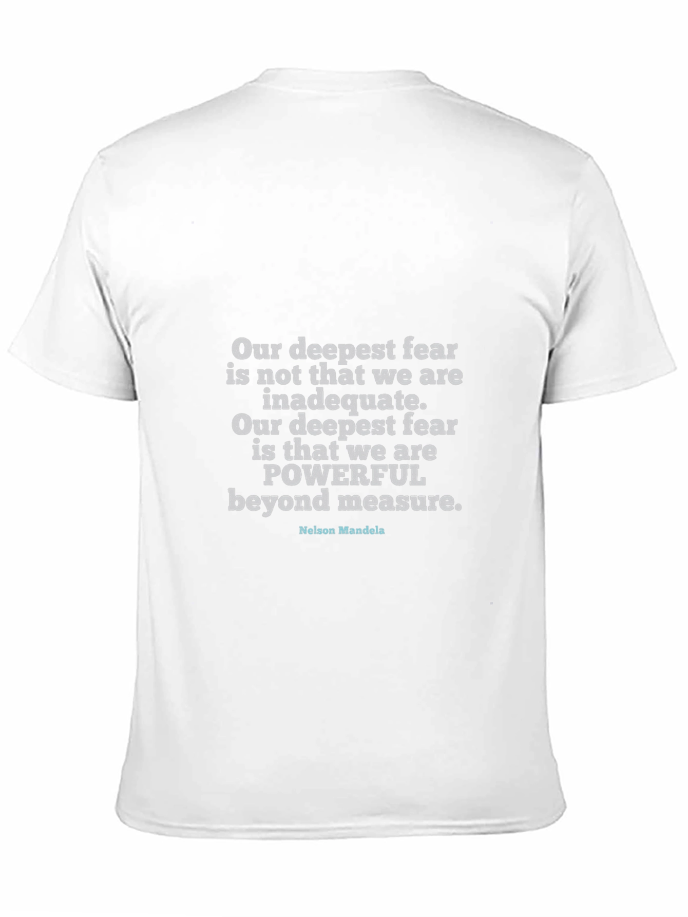 Inspirational Quote T-Shirt - Nelson Mandela