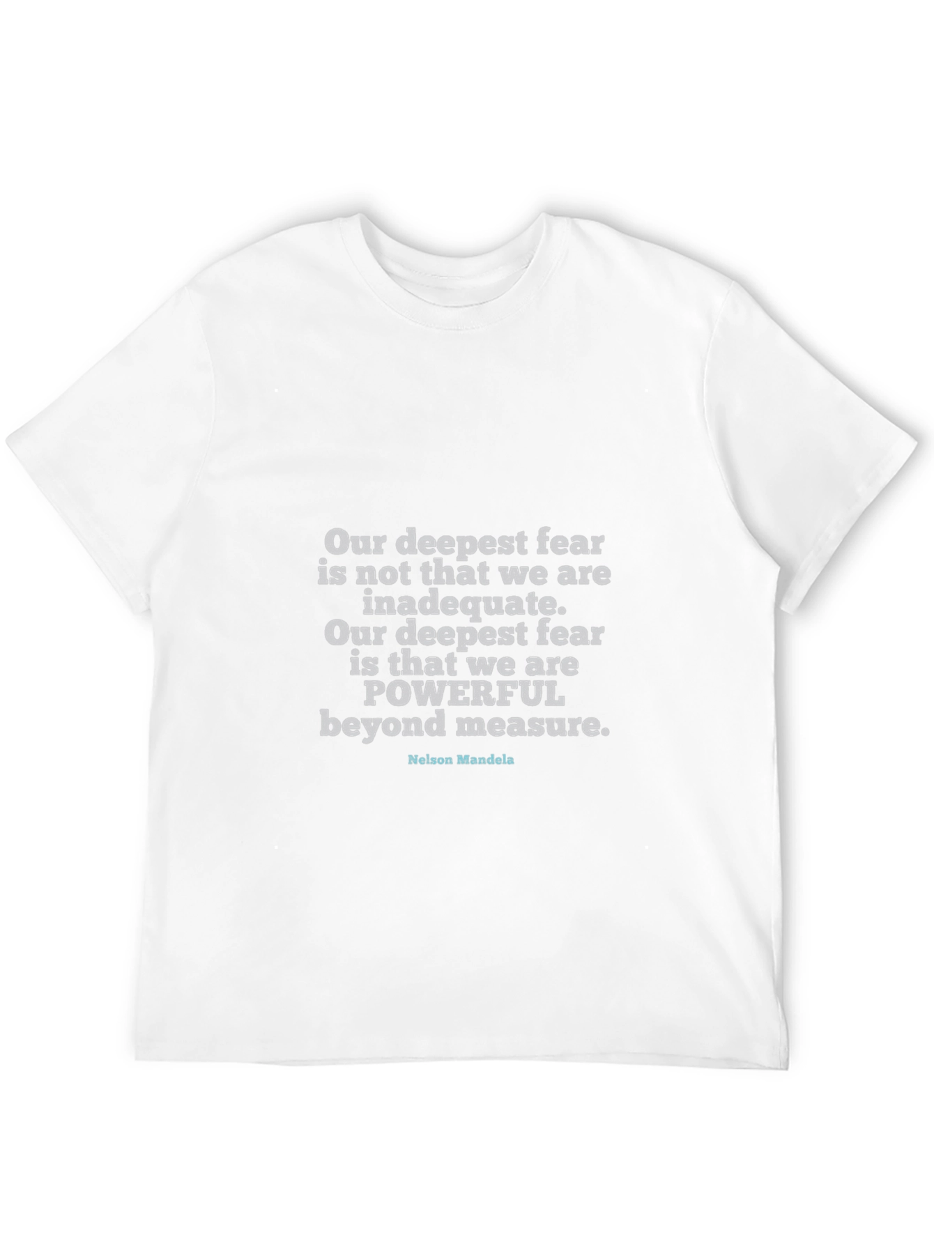 Inspirational Quote T-Shirt - Nelson Mandela