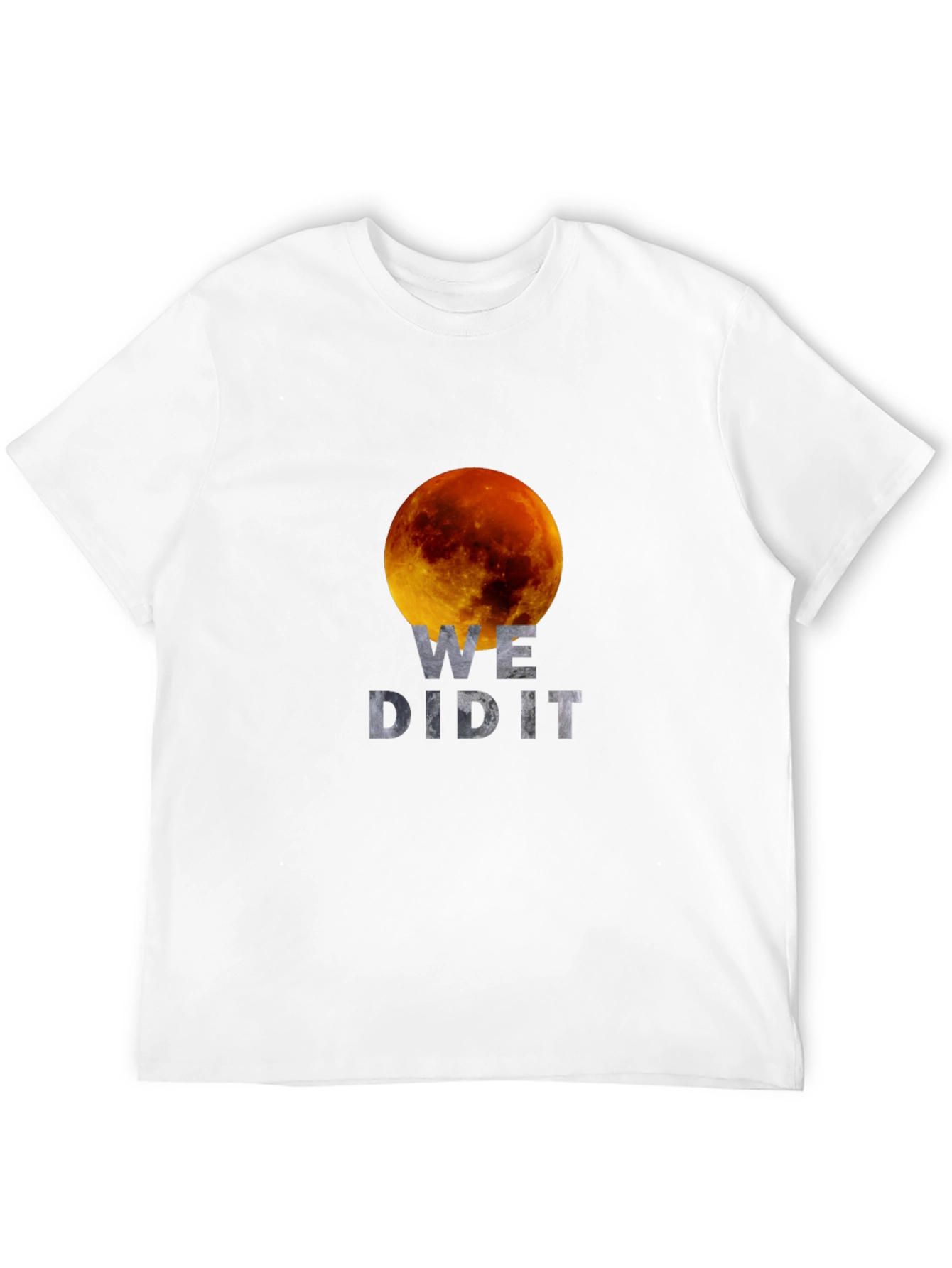 We Did It! Lunar Eclipse Graphic T-Shirt