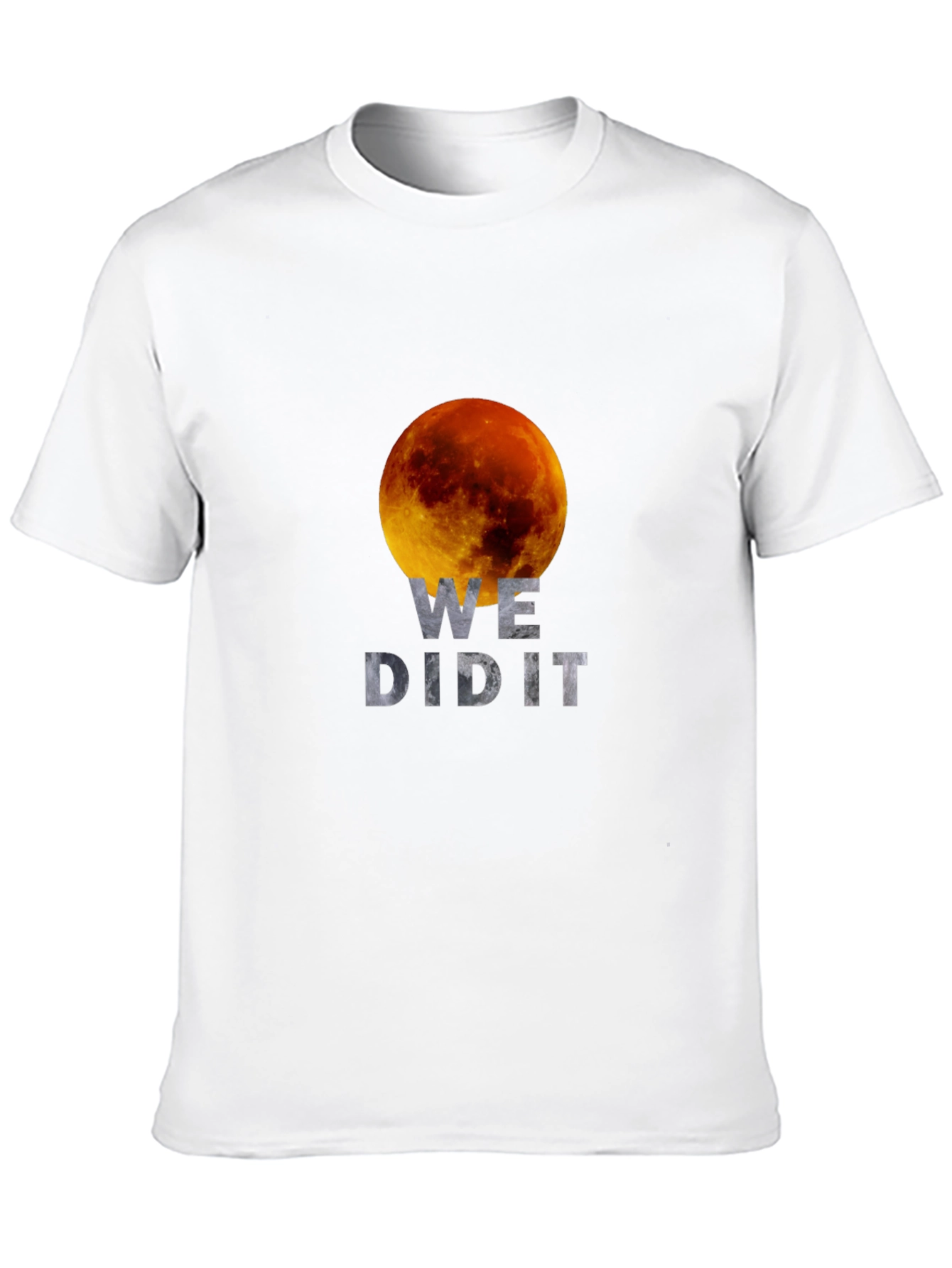 We Did It! Lunar Eclipse Graphic T-Shirt