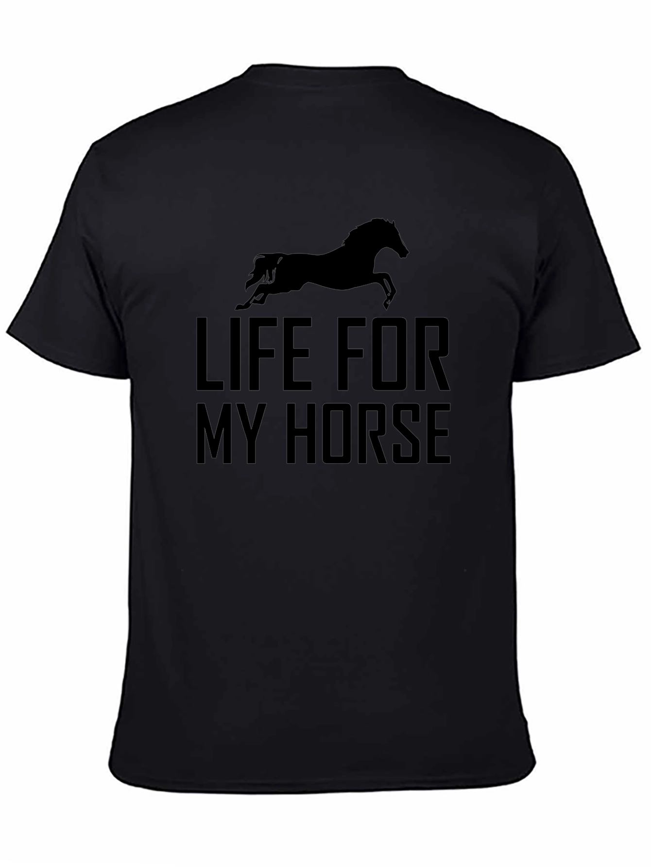 Life For My Horse Black Graphic Tee
