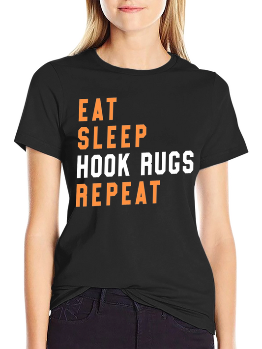 Eat Sleep Hook Rugs Repeat T-Shirt
