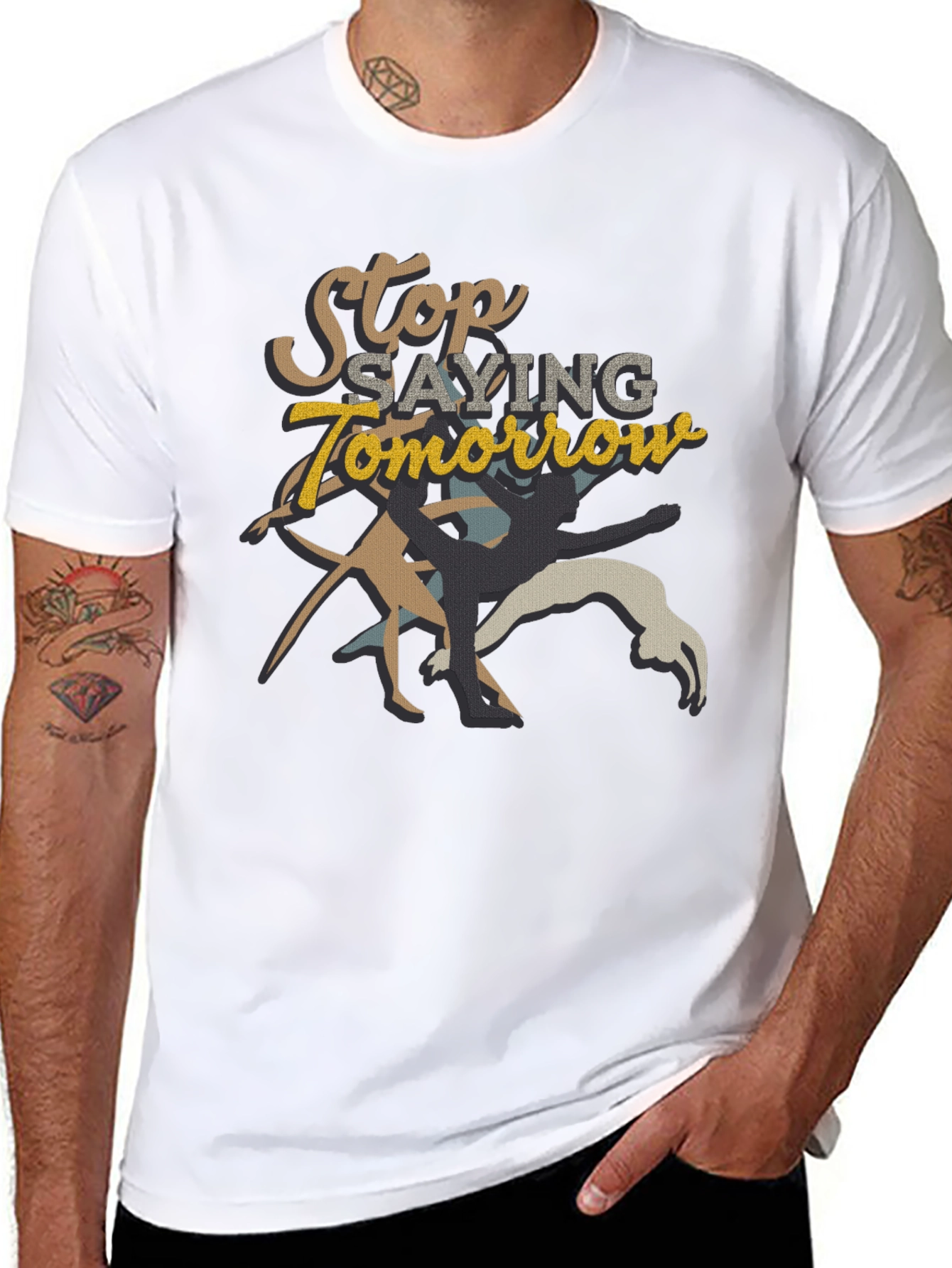 Stop Saying Tomorrow Graphic Tee