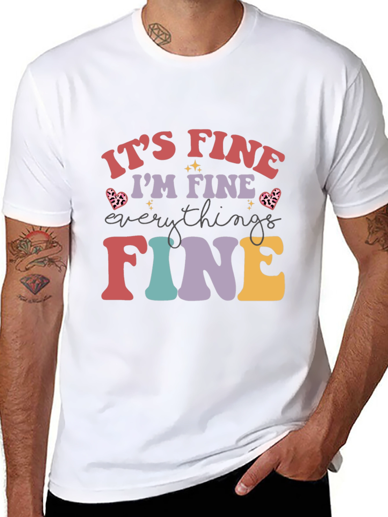 Its Fine Im Fine Everything Is Fine T-Shirt