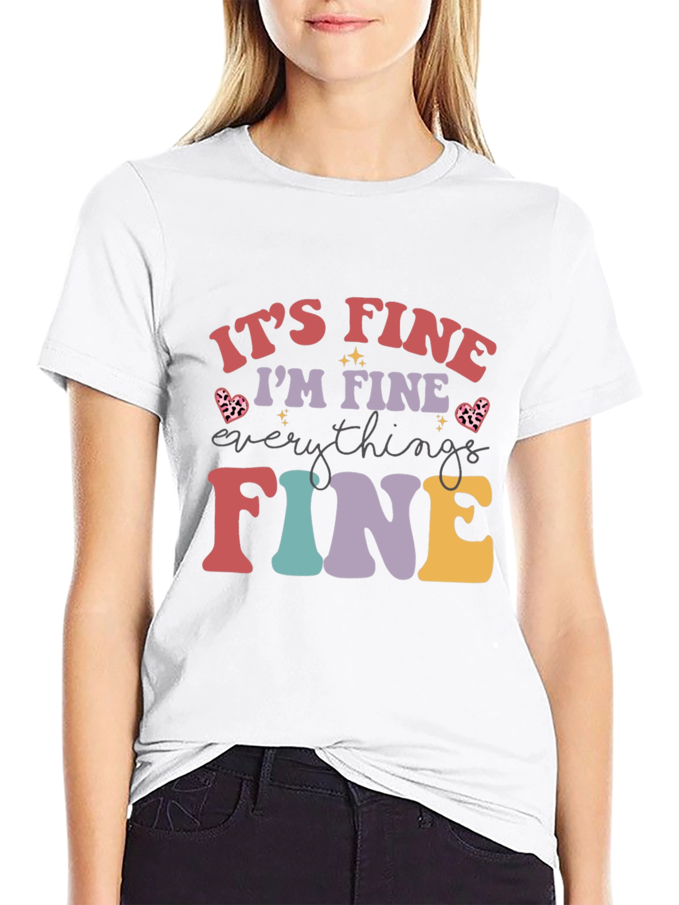 Its Fine Im Fine Everything Is Fine T-Shirt