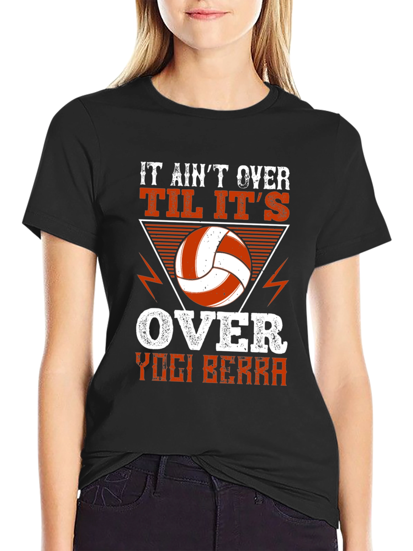 It Aint Over Til Its Over Volleyball T-Shirt