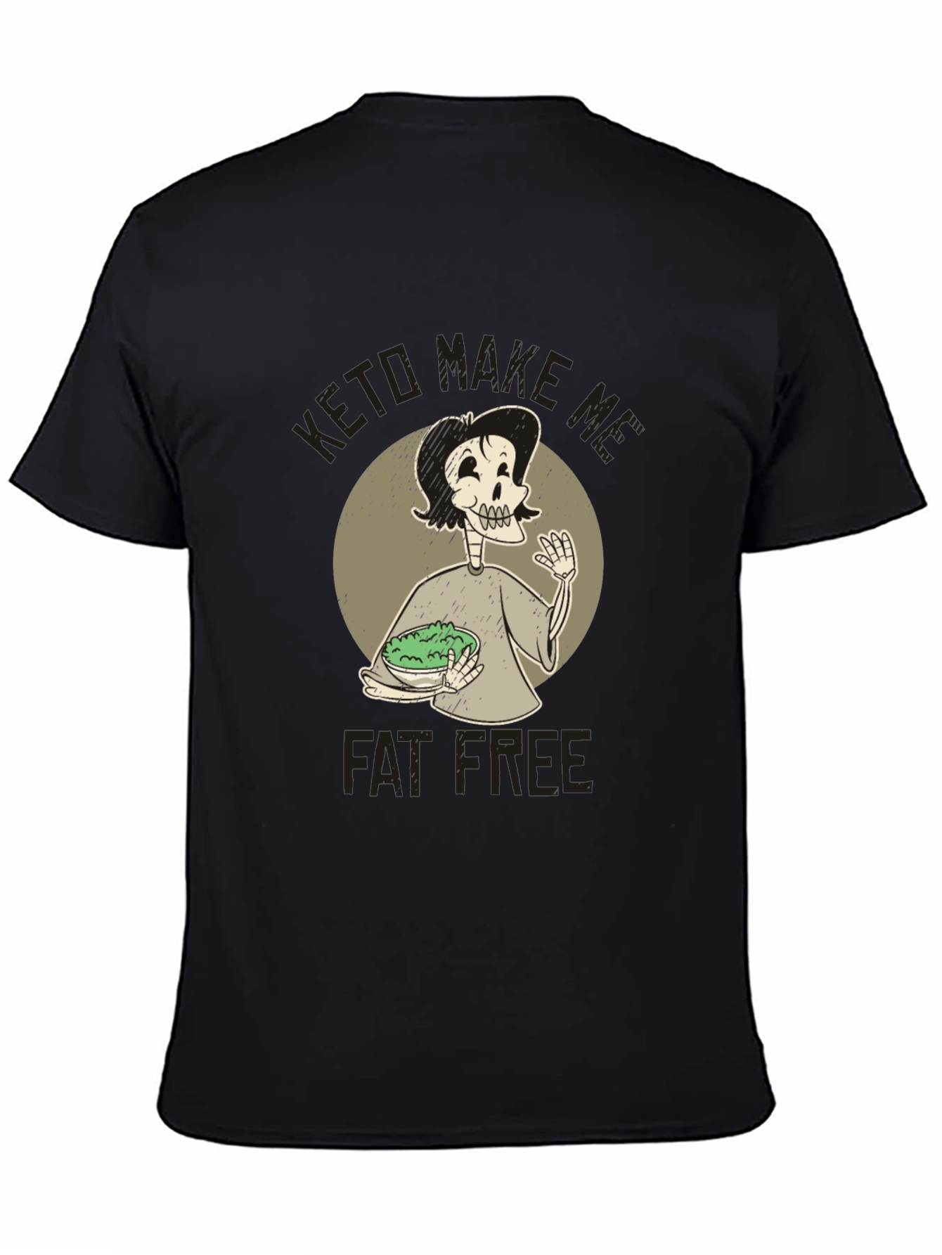 Keto Make Me Fat Free T-Shirt Unisex