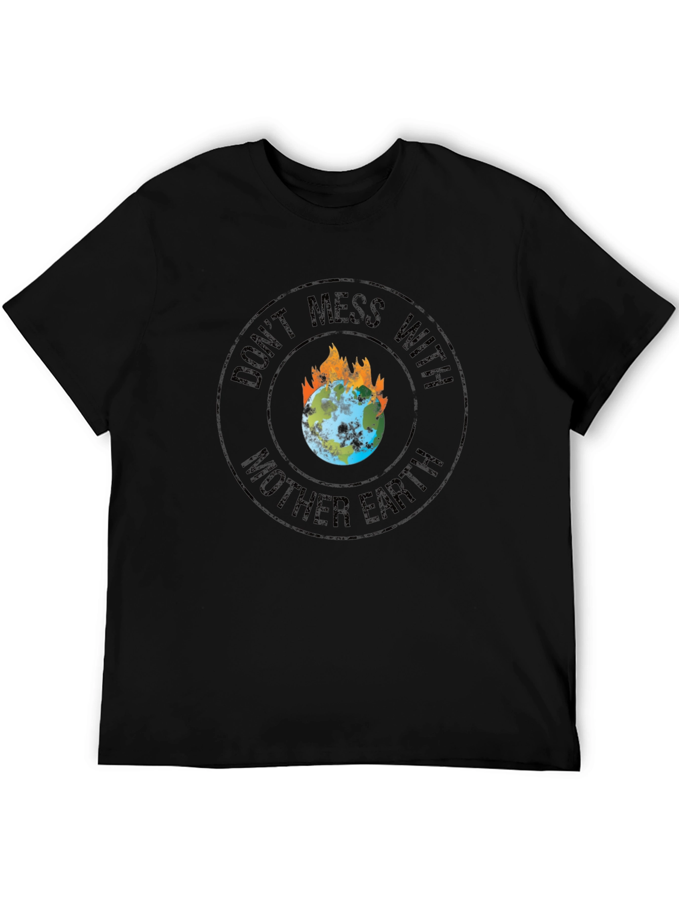 Dont Mess With Mother Earth Graphic Tee