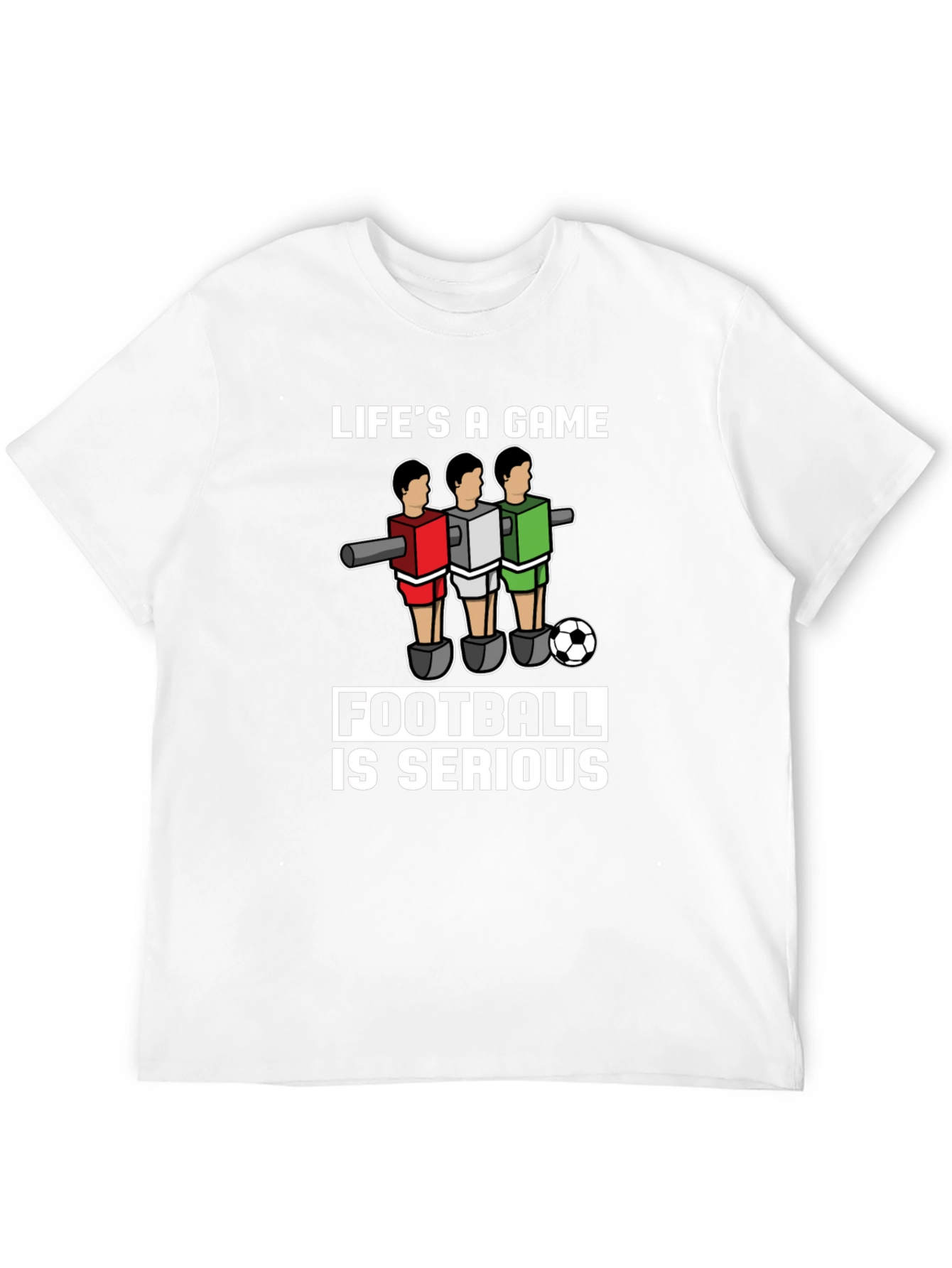 Lifes A Game Football is Serious T-Shirt