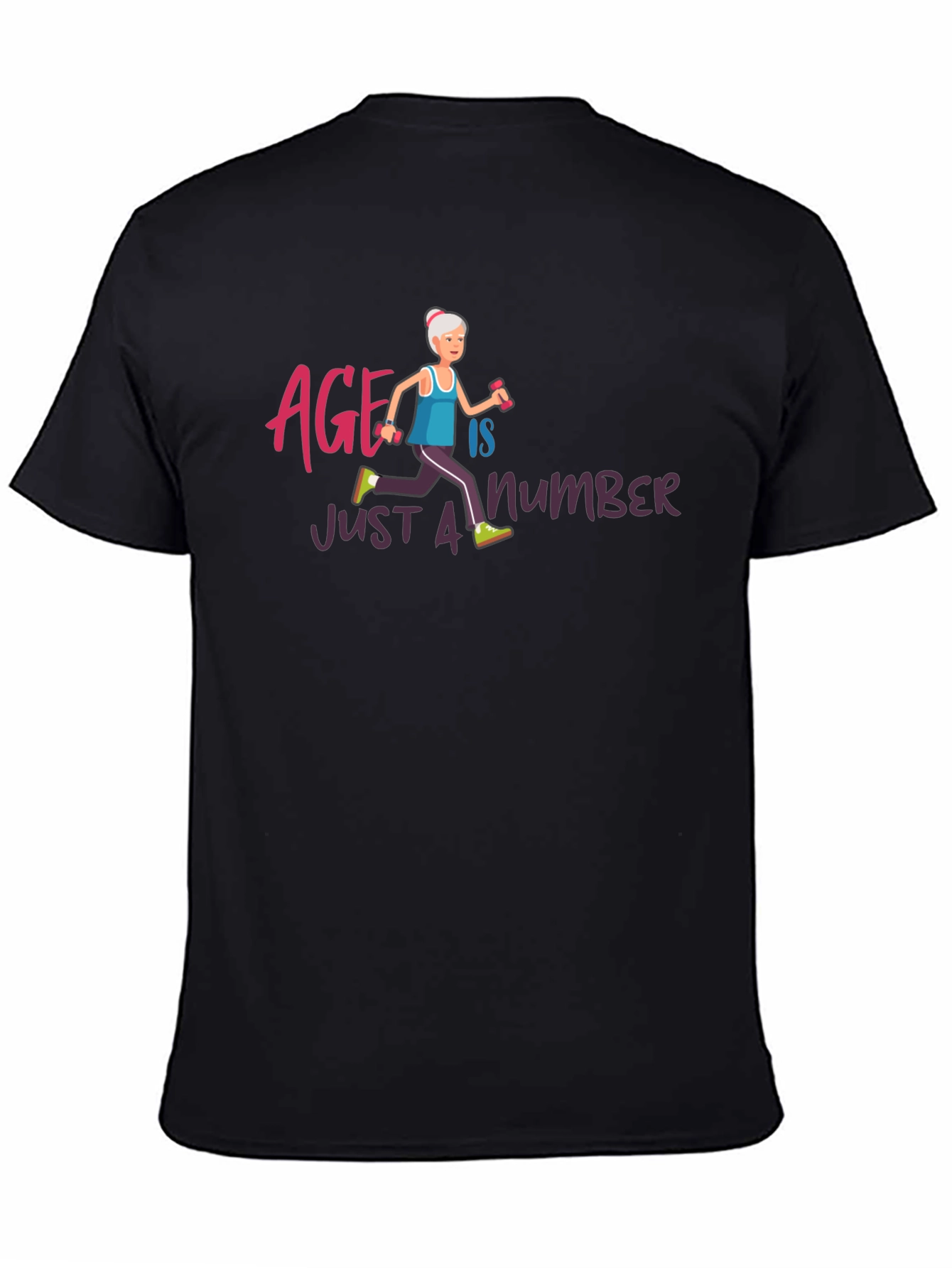 Age is Just a Number T-Shirt