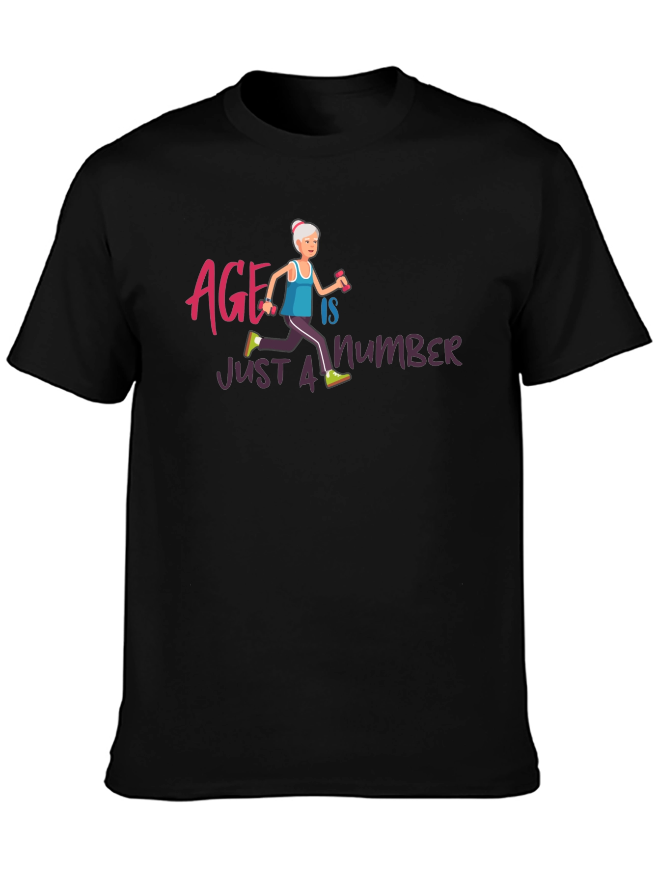Age is Just a Number T-Shirt