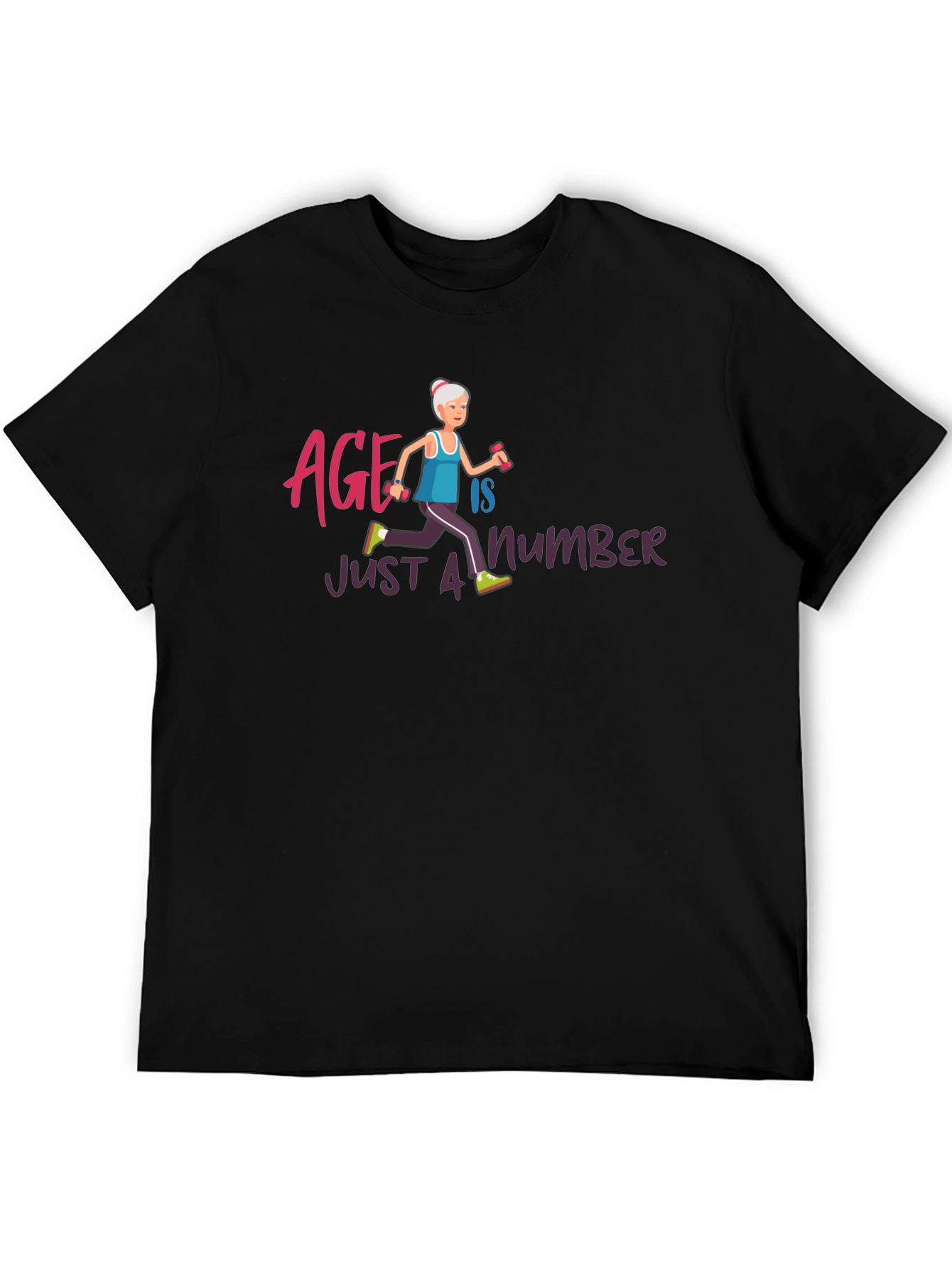 Age is Just a Number T-Shirt