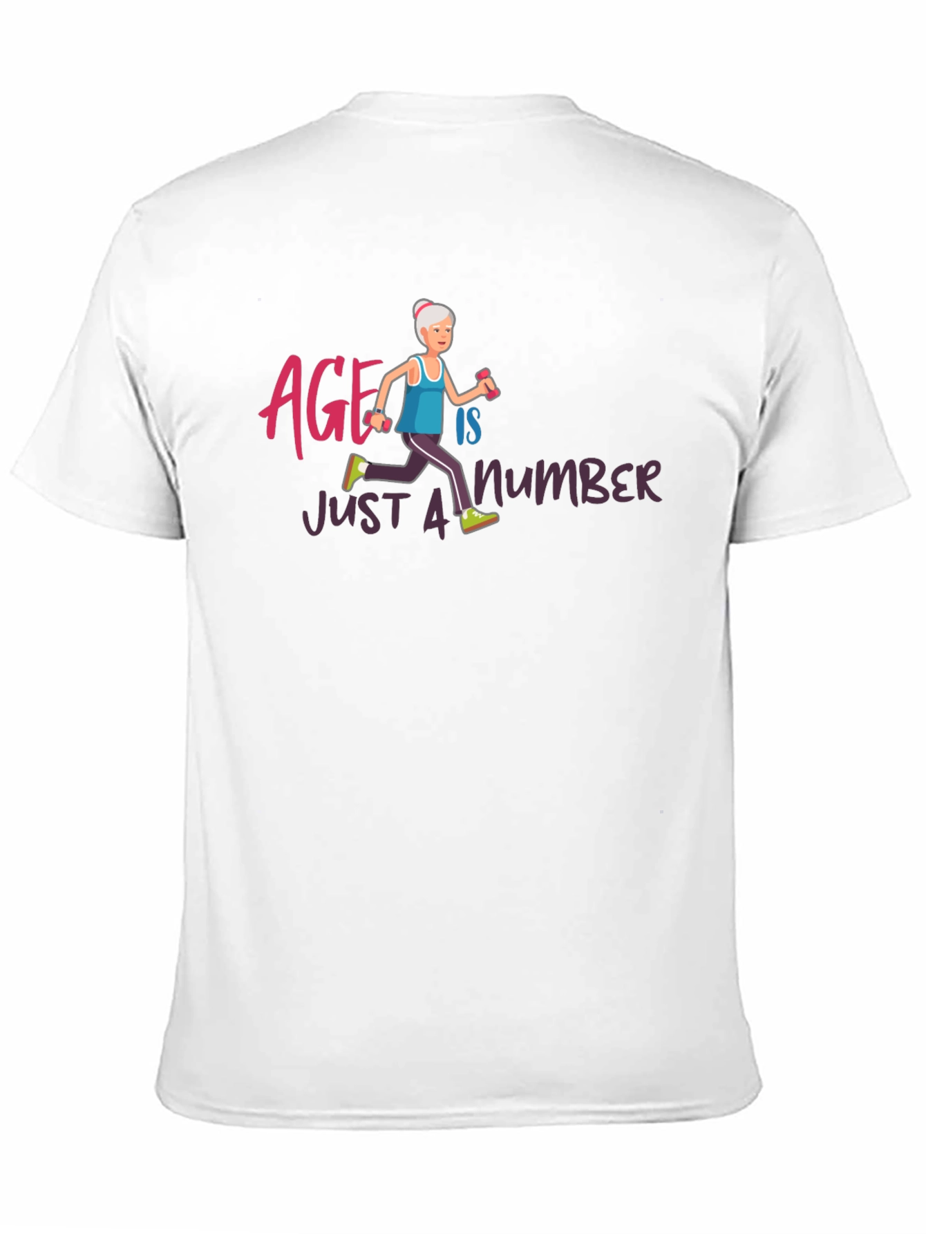 Age is Just a Number T-Shirt