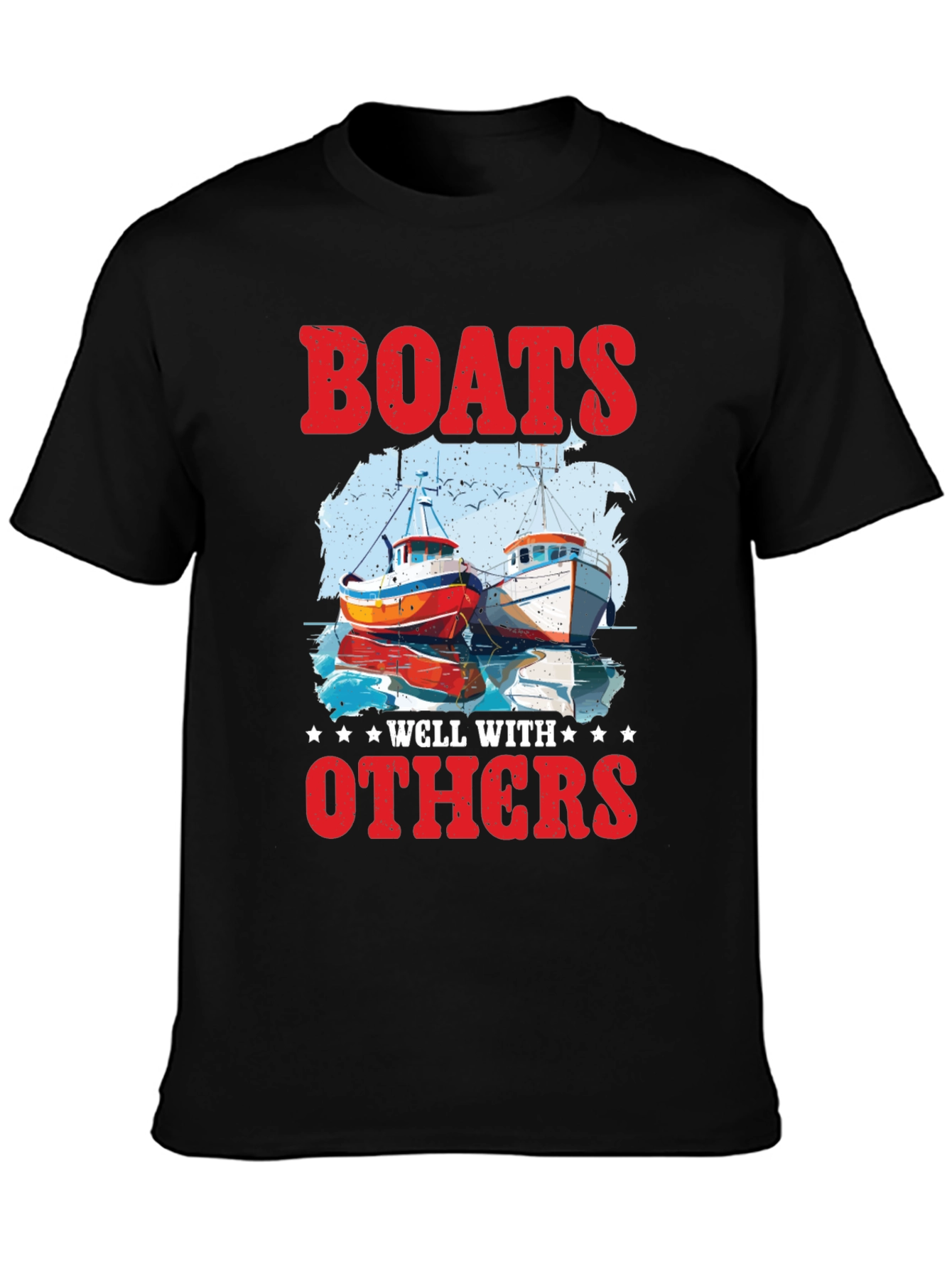 Boats Well With Others Graphic Tee