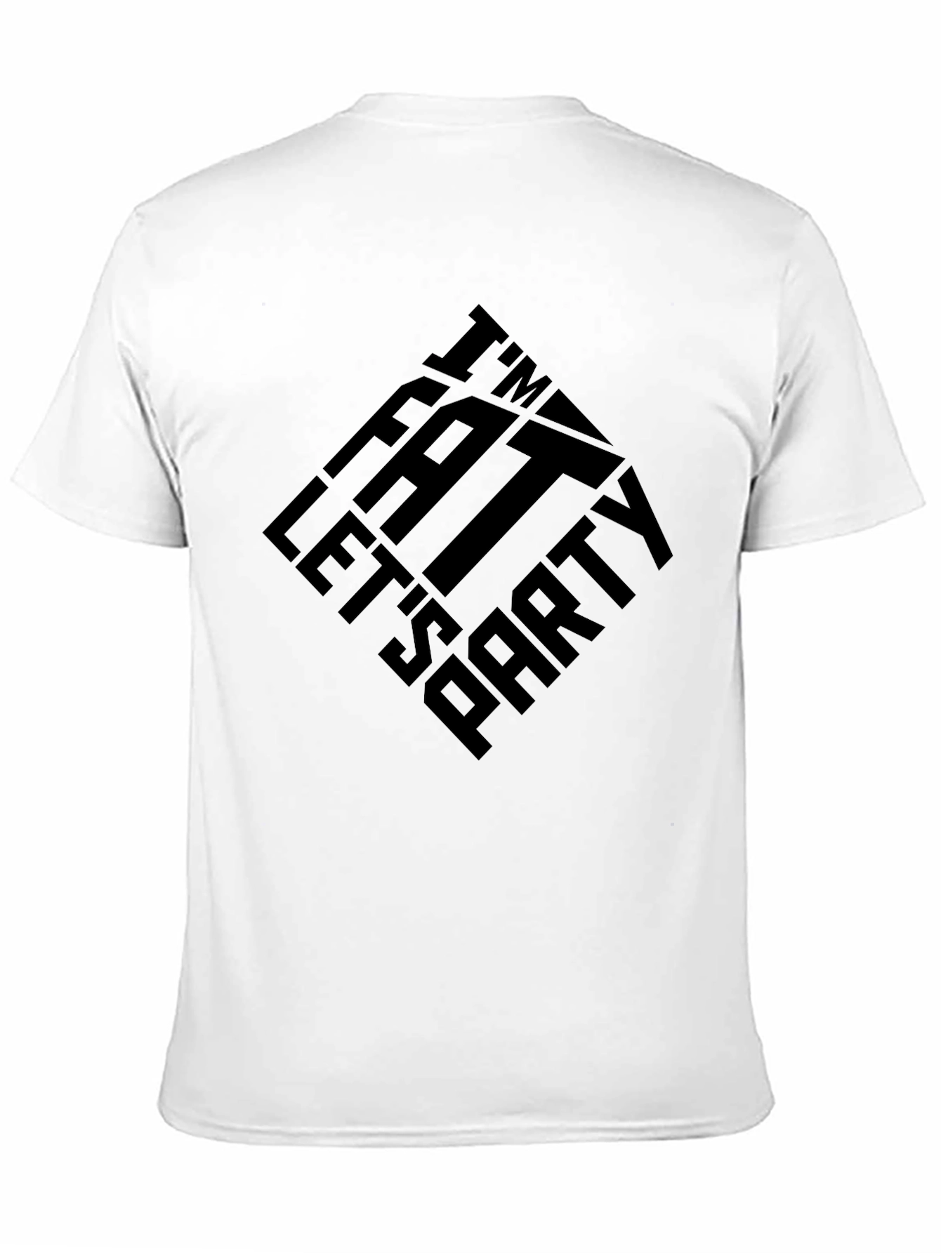 Im Fat Lets Party Mens Black T-Shirt