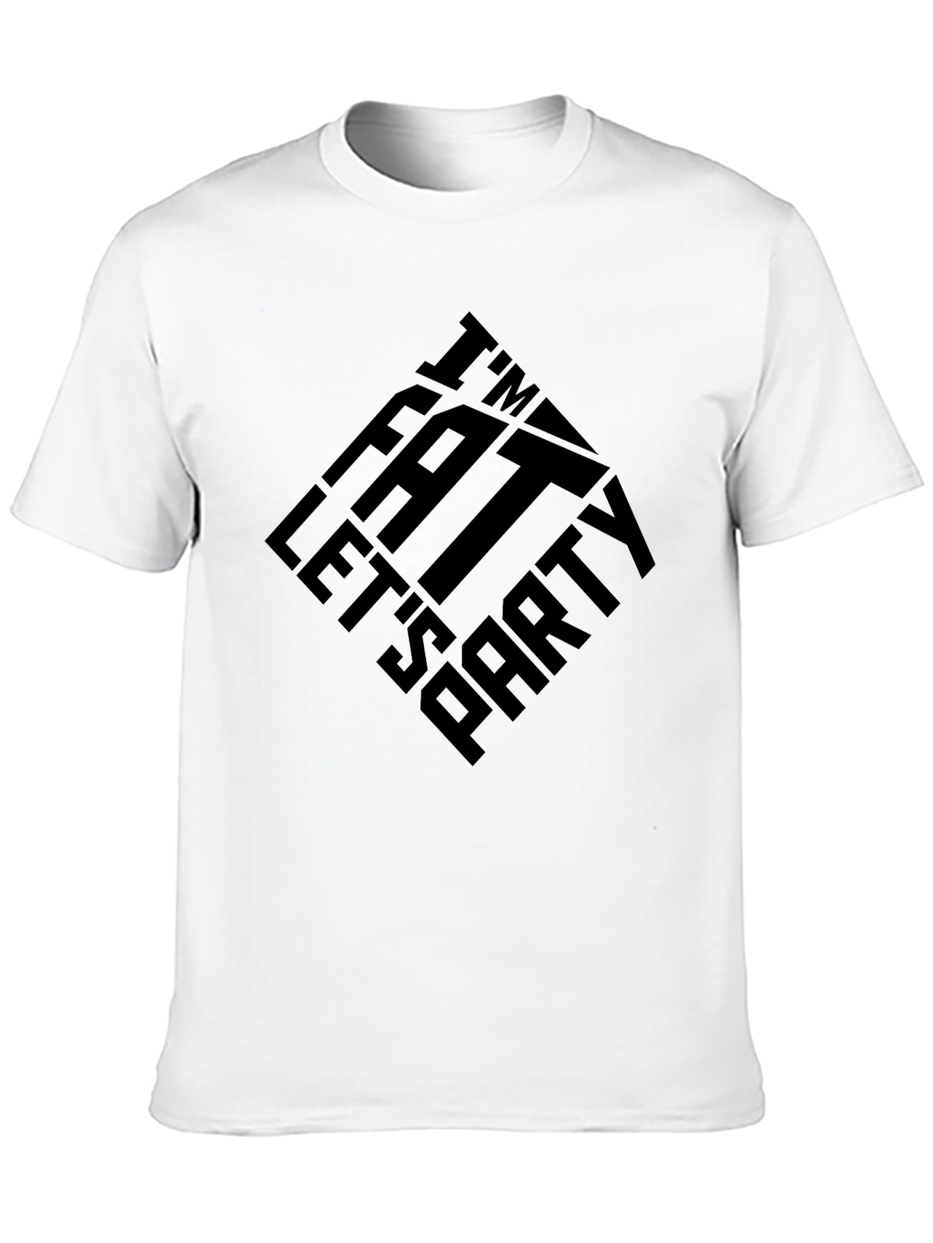 Im Fat Lets Party Mens Black T-Shirt