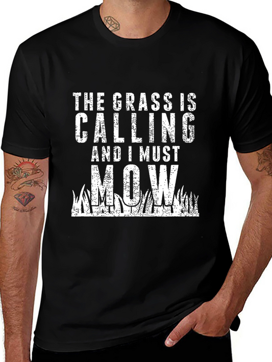 Funny Gardening T-Shirt: The Grass Is Calling