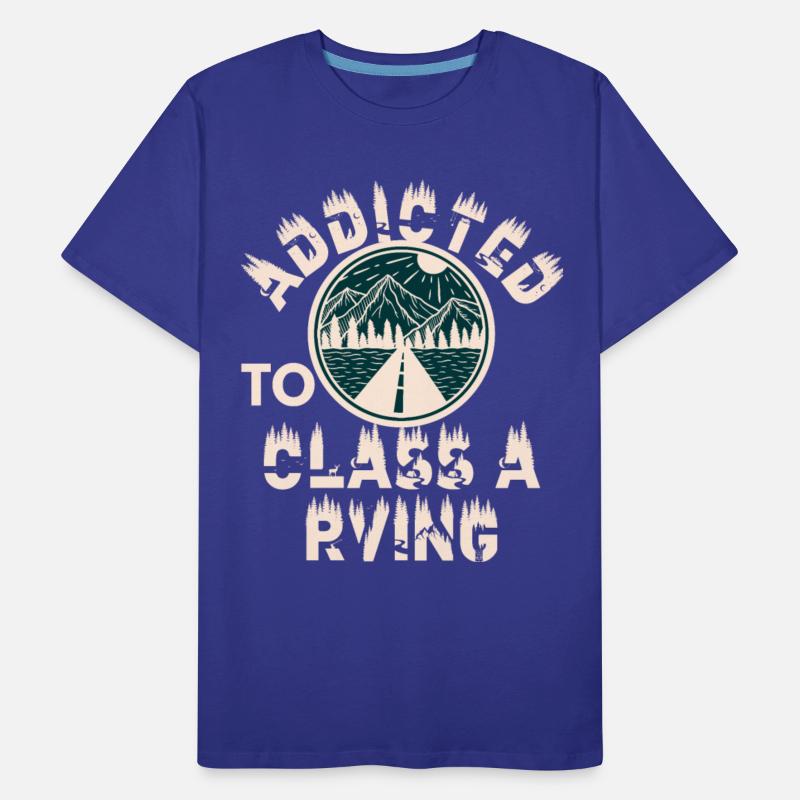 Addicted to class a rving