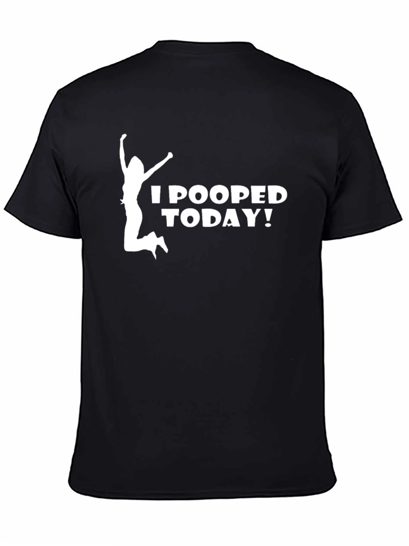 I Pooped Today! Graphic Tee