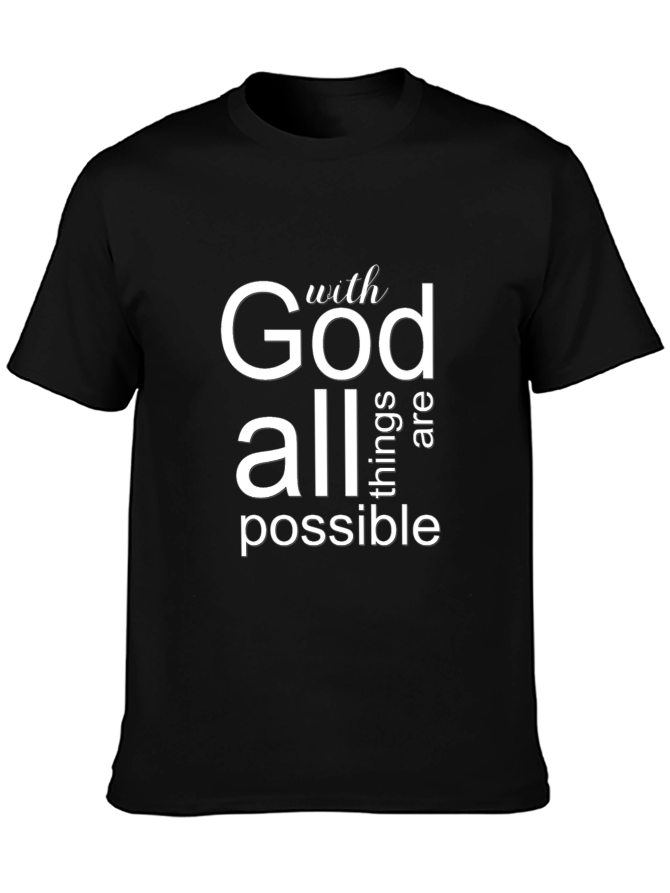 With God All Things Are Possible Tee