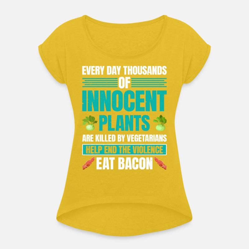 Anti Vegan HELP END THE VIOLENCE EAT BACON Funny