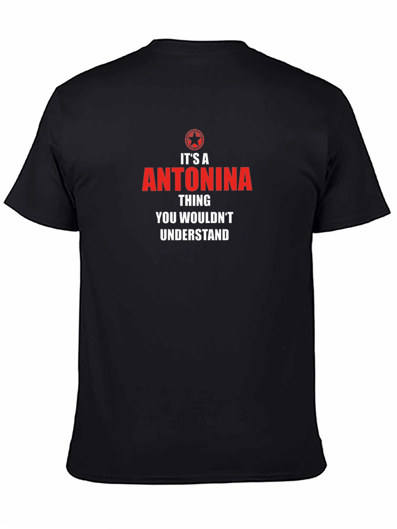 Antonina Thing You Wouldnt Understand T-Shirt