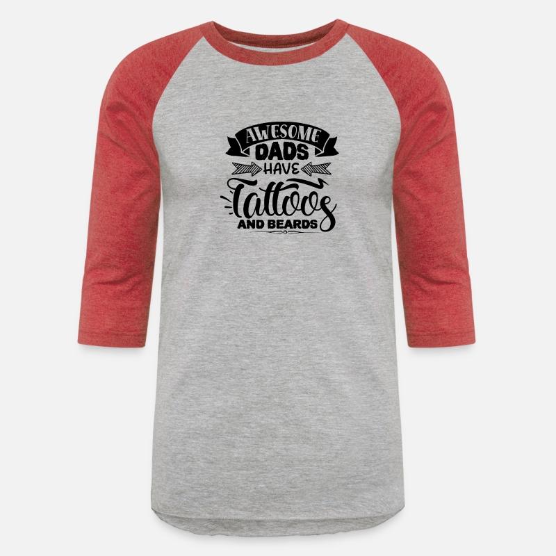 Awesome dads have tattoos and beards 01