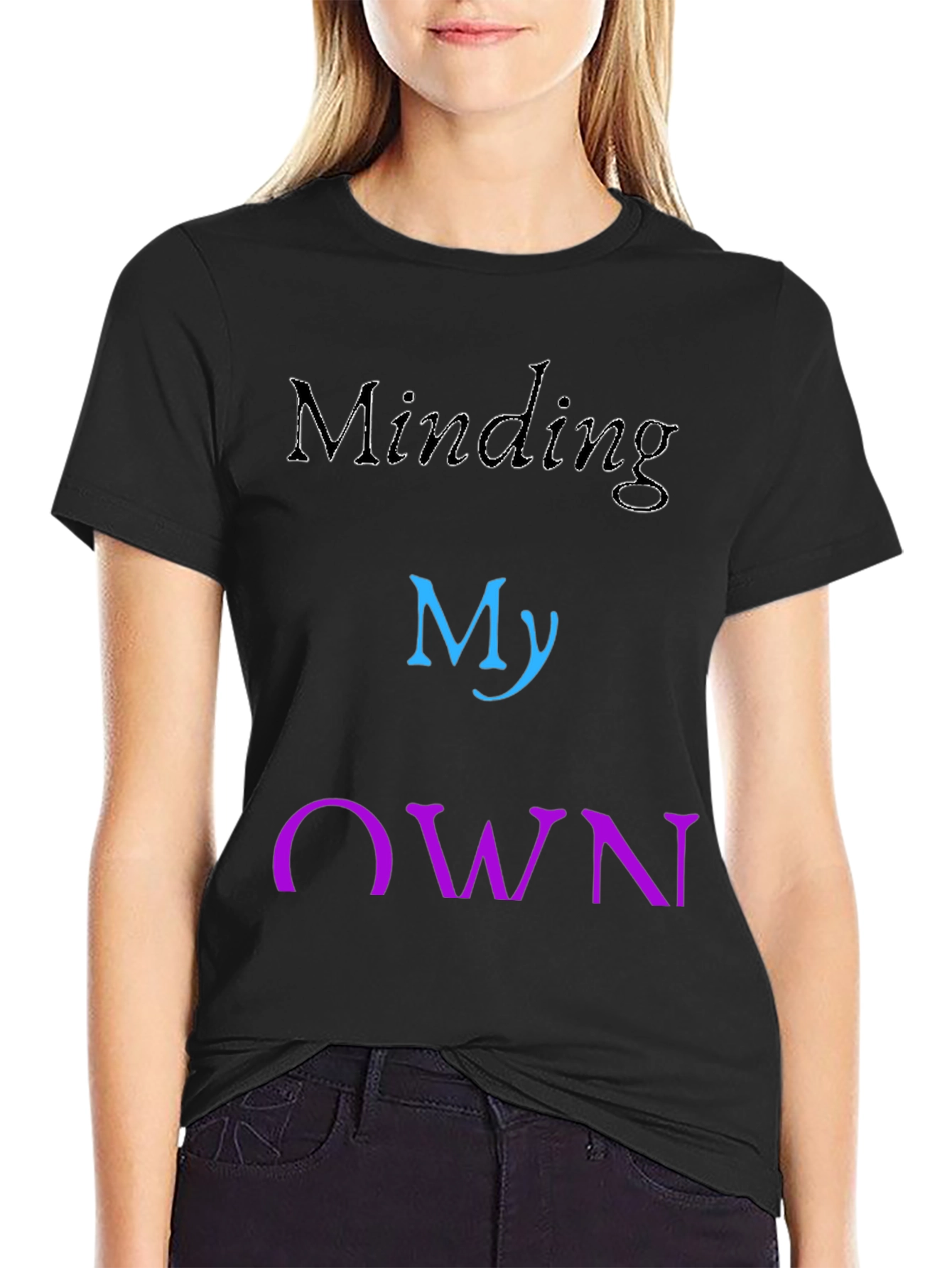 Minding My Own Business T-Shirt Casual Cotton Tee