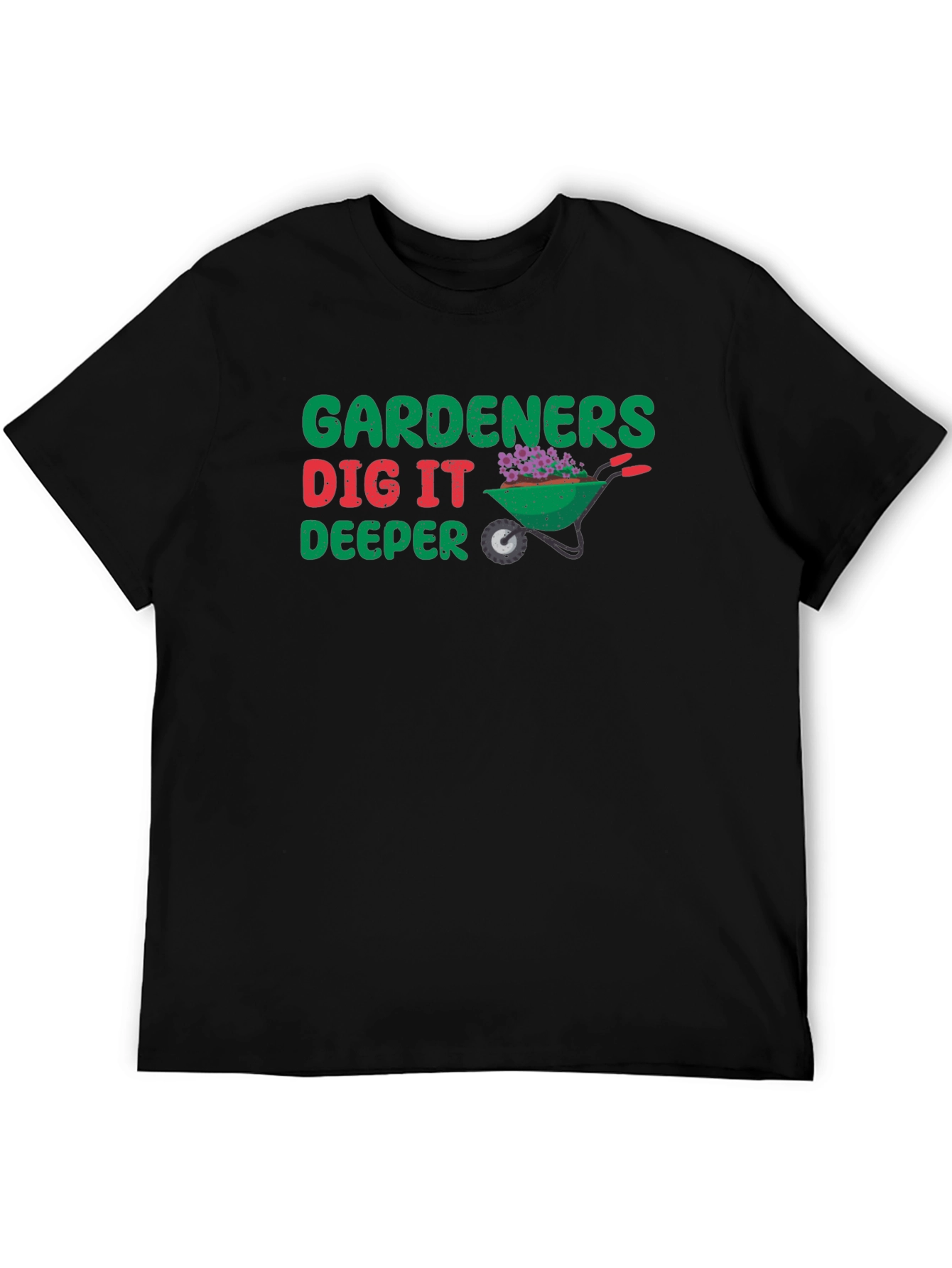 Gardeners Dig It Deeper Black T-Shirt