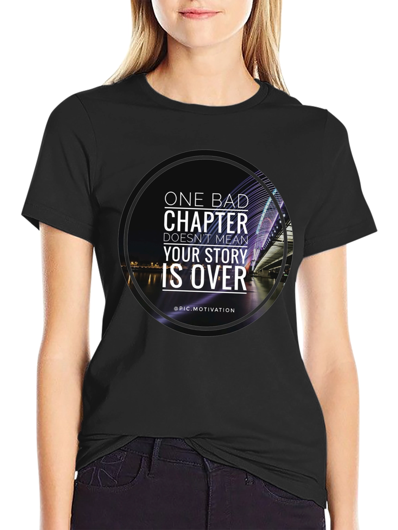 Motivational T-Shirt: One Bad Chapter