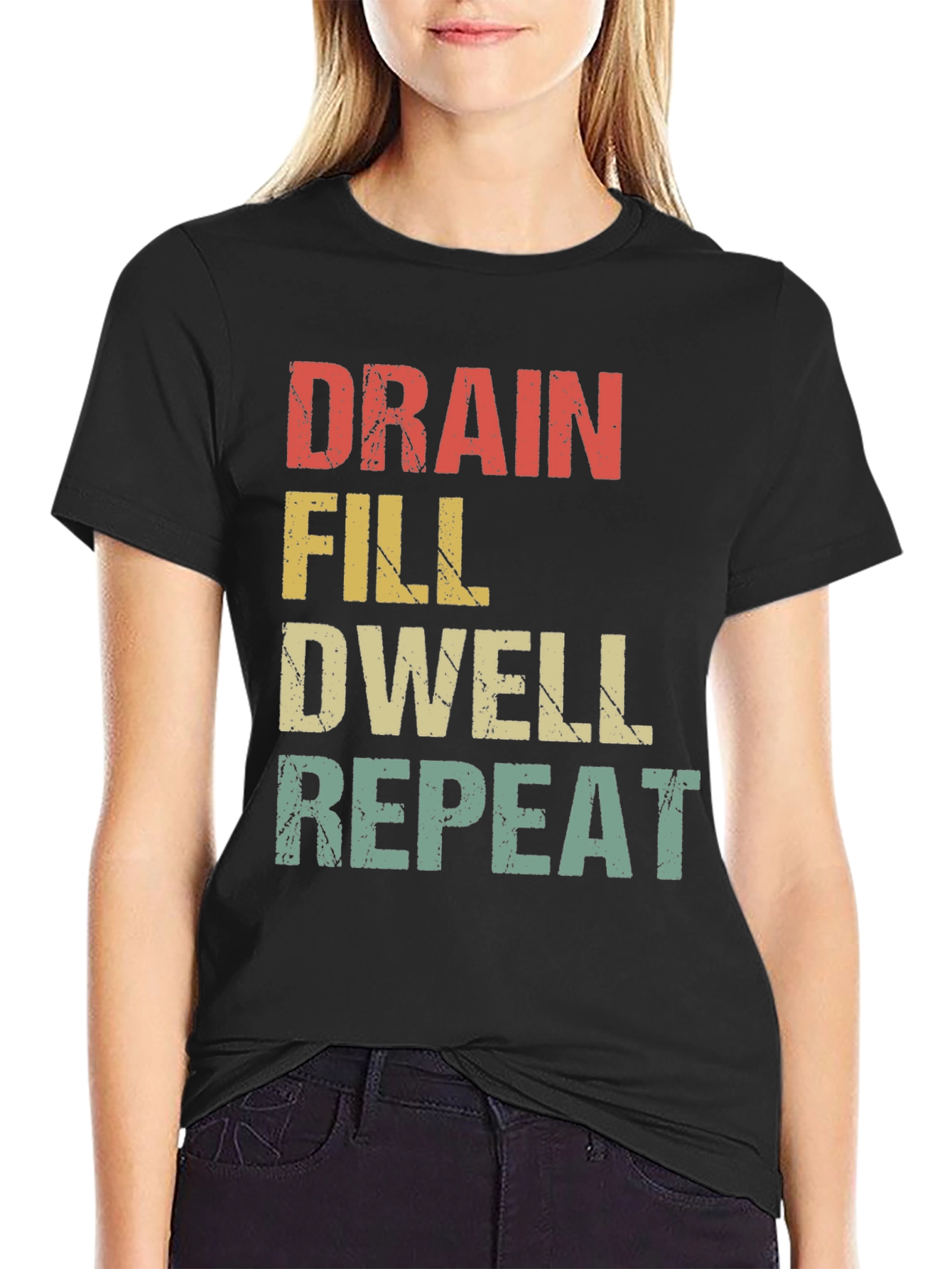 Drain Fill Dwell Repeat Graphic T-Shirt